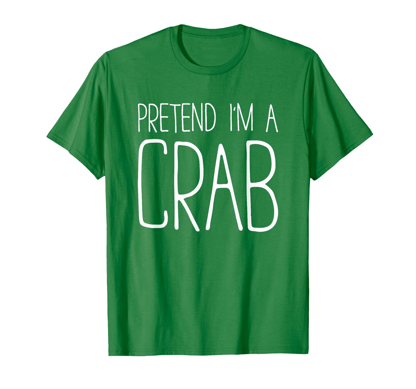 Pretend I'm A Crab Shirt Adult Kids Men Women Costume T-Shirt