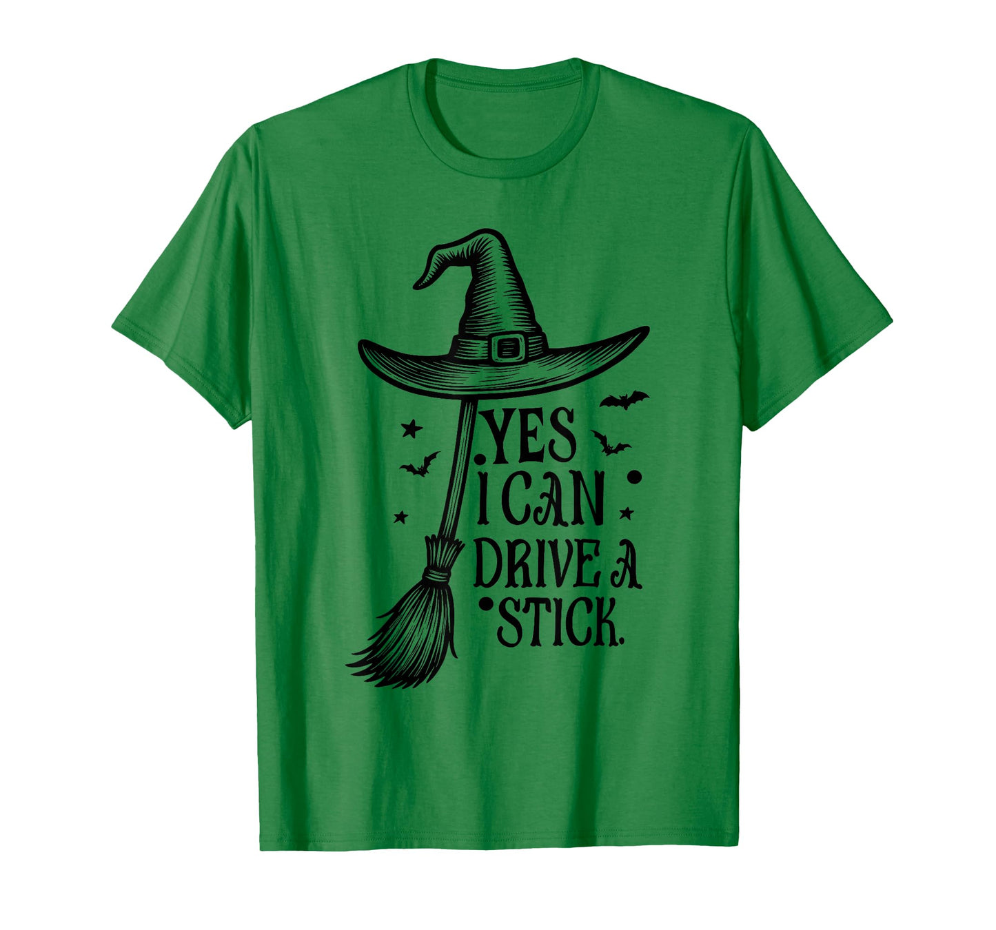 Yes I Can Drive A Stick Funny Halloween Spooky Witch T-Shirt