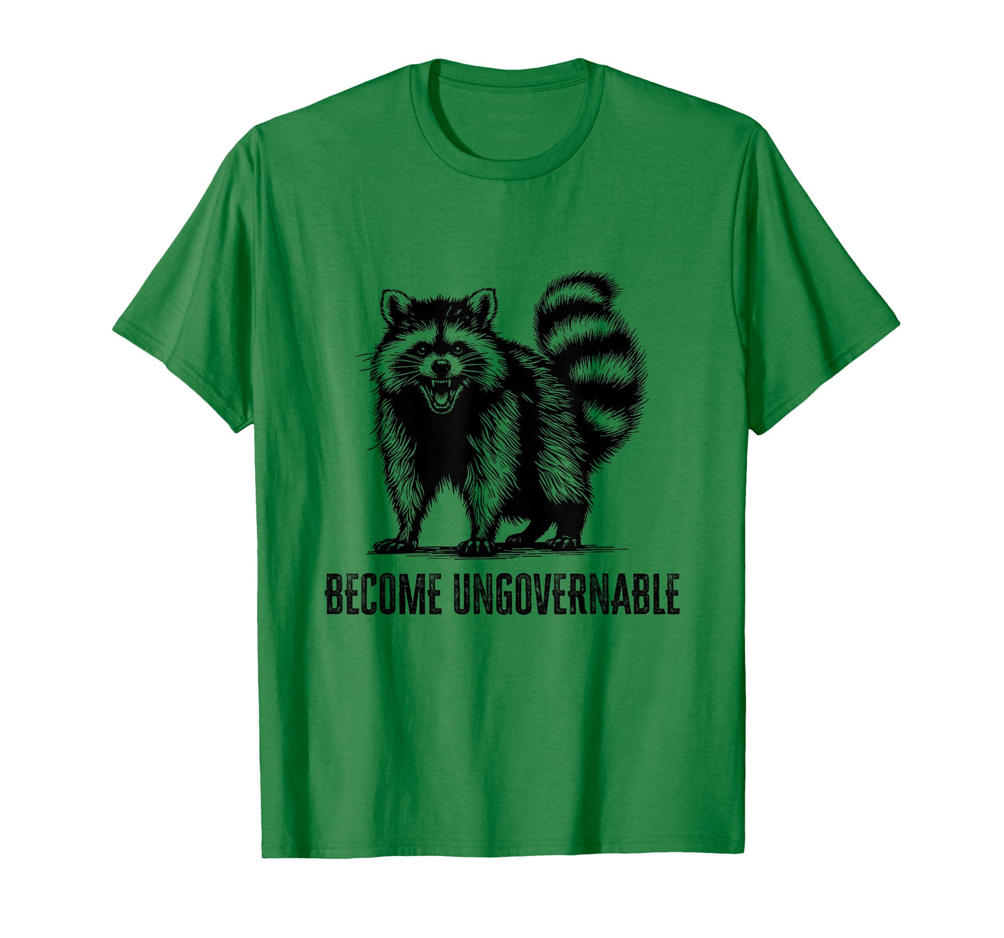 Become Ungovernable Funny Racoon Meme Vintage Angry Raccoon T-Shirt
