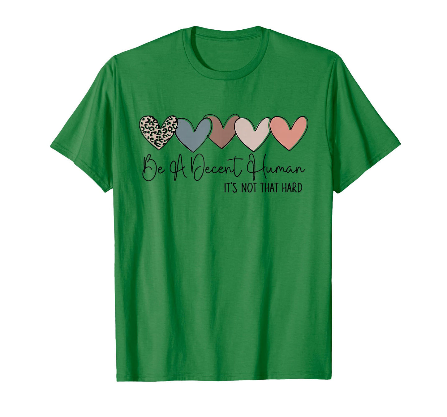 Heart Retro Vintage Be A Decent Human It's Not That Hard T-Shirt
