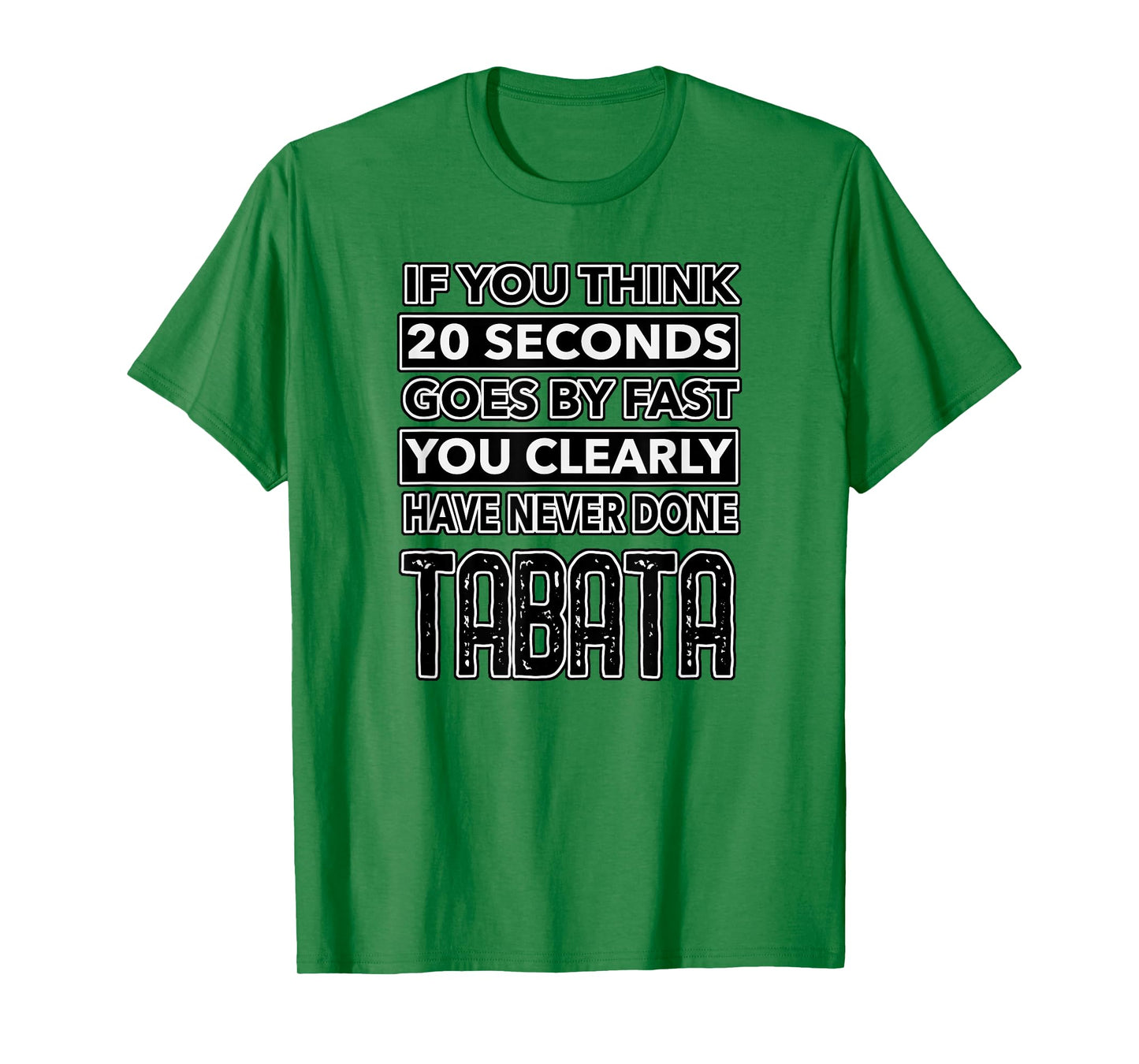 Workout Shirt Fitness Funny TABATA 20 Seconds Lifting Design T-Shirt