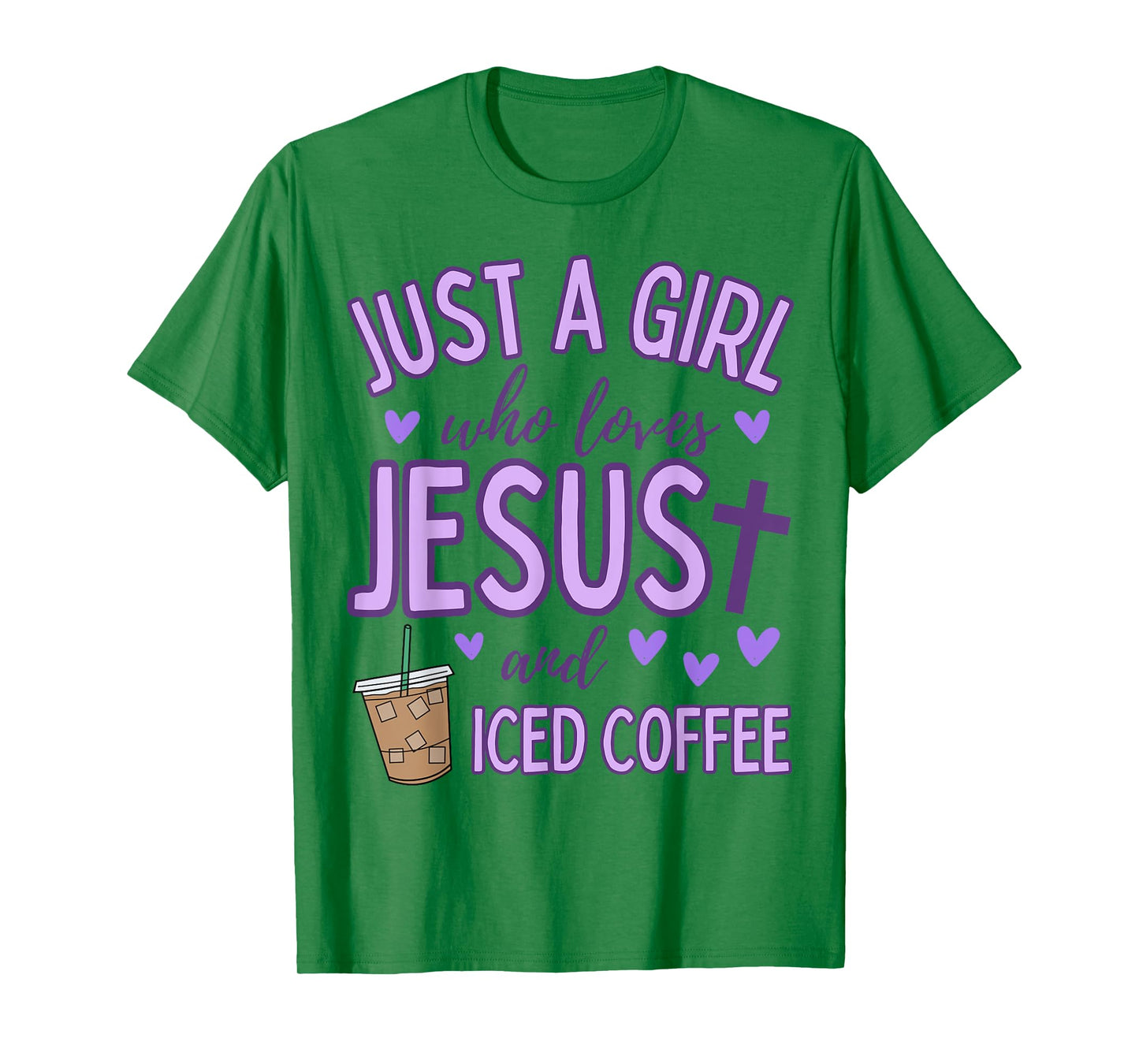 Just A Girl Who Loves Jesus and Iced Coffee Christian Cute T-Shirt