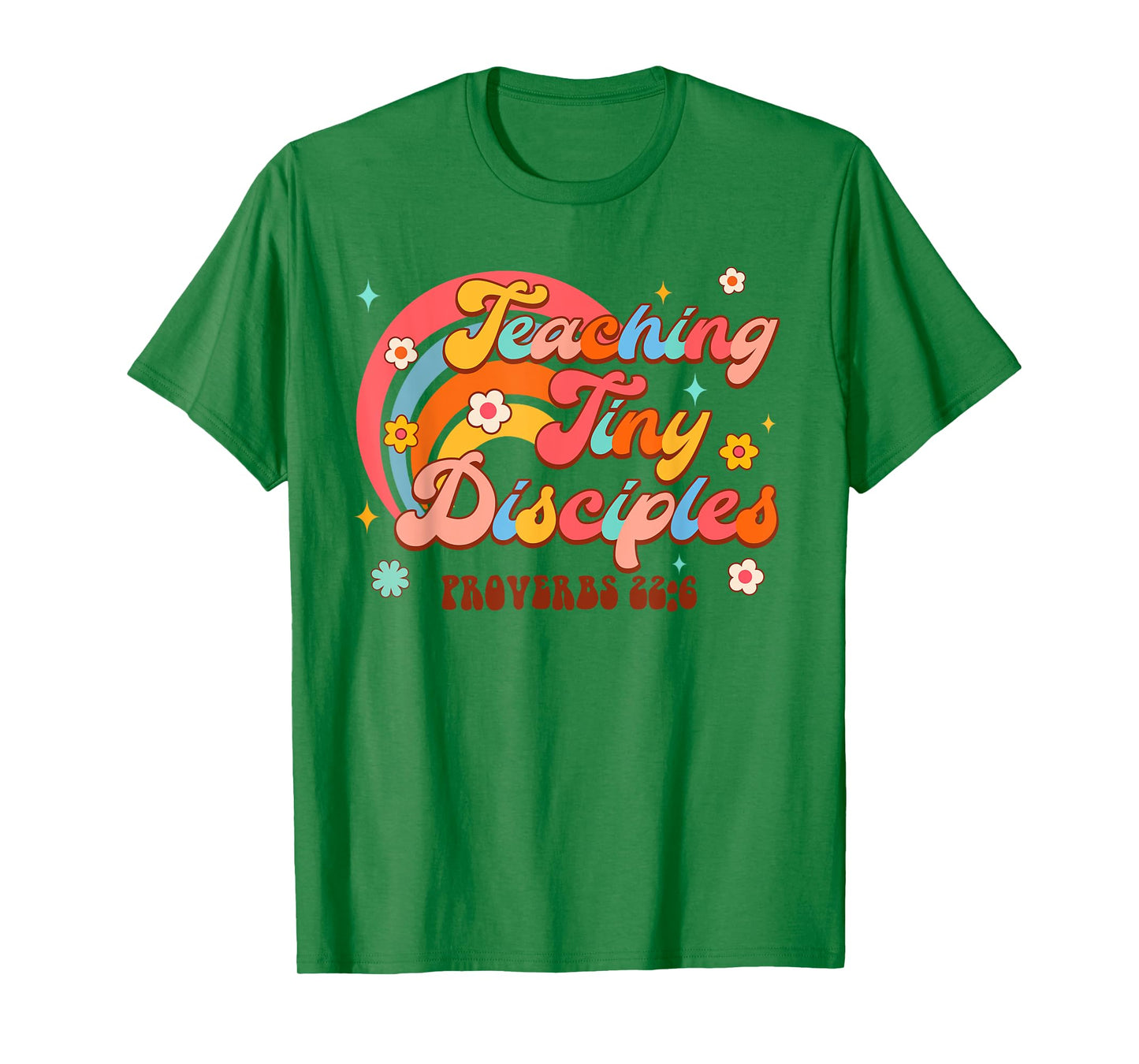 Christian Homeschool Teaching Tiny Disciples Proverbs 226 T-Shirt