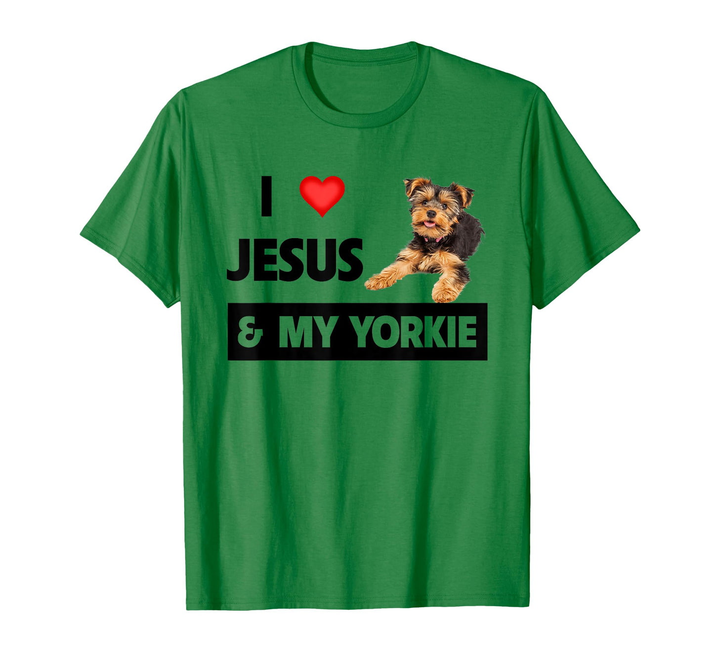 I Love Jesus and My Yorkie Dog Mom Dad Pet Parent Christians T-Shirt