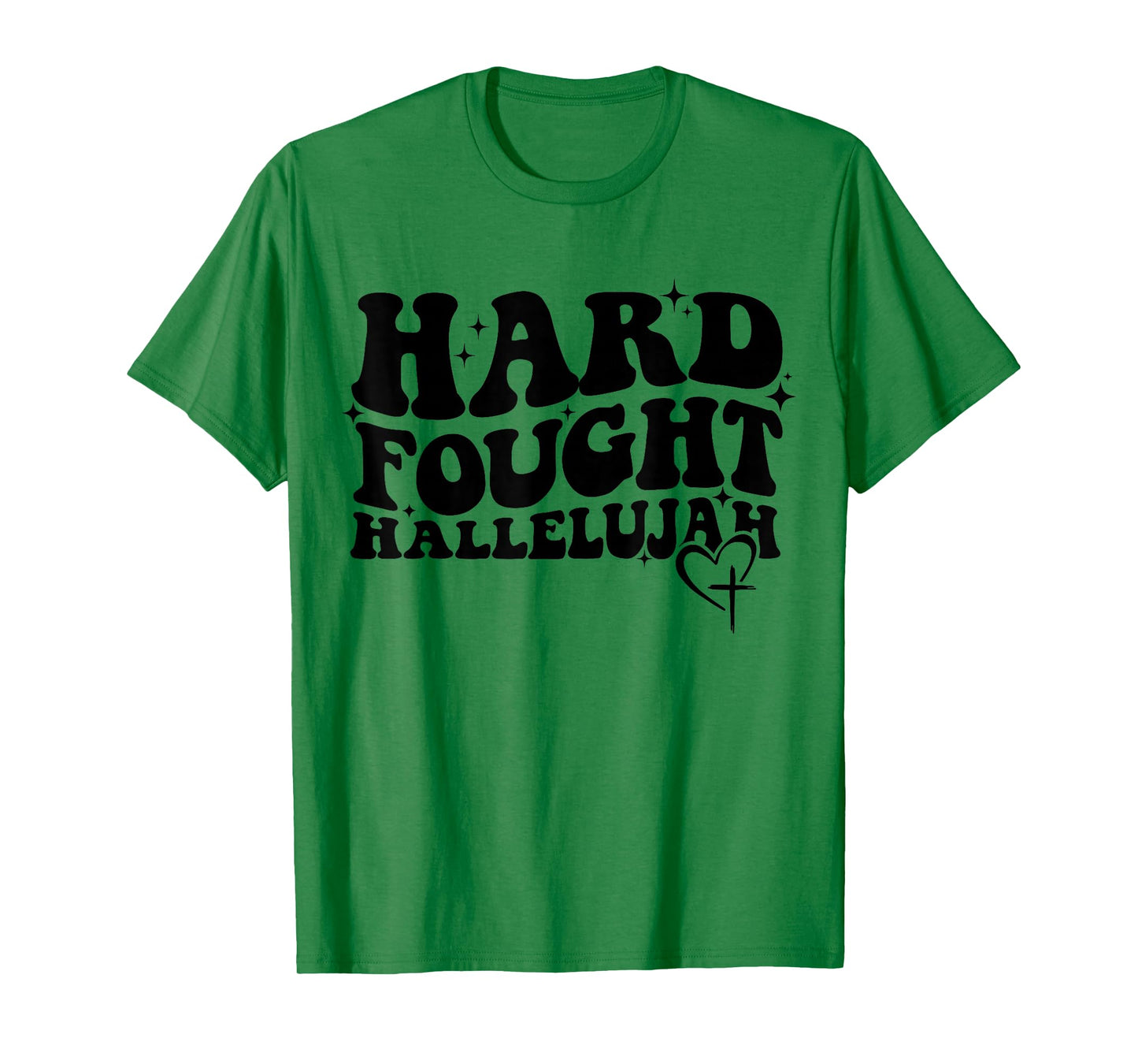 Hard Fought Hallelujah Cross Heart Sparkle Art T-Shirt