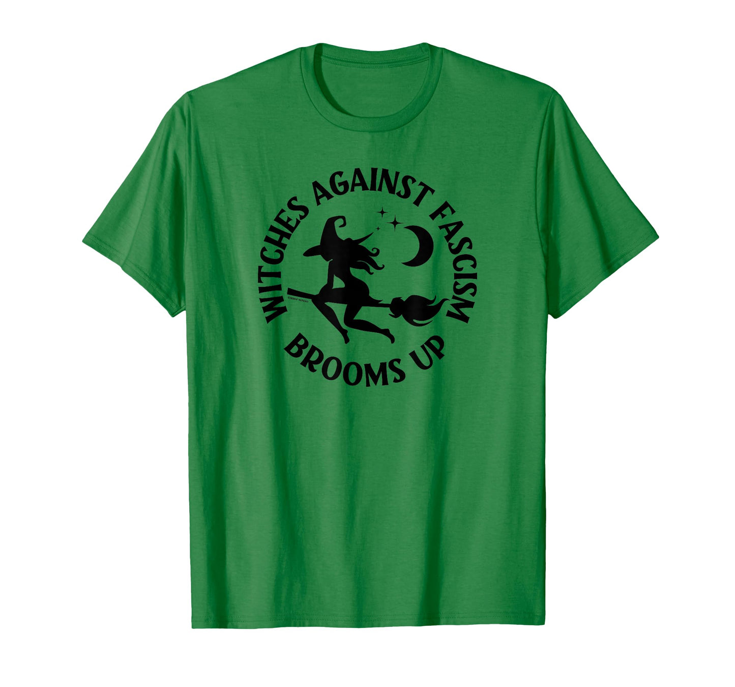 Witches Against Fascism Brooms Up Wiccan Pagan Cheeky Witch T-Shirt