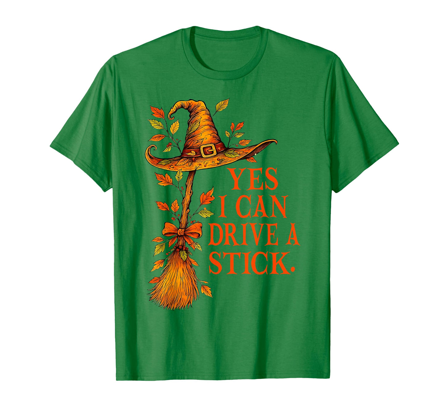 Yes I Can Drive A Stick Funny Halloween Spooky Witch Mom T-Shirt