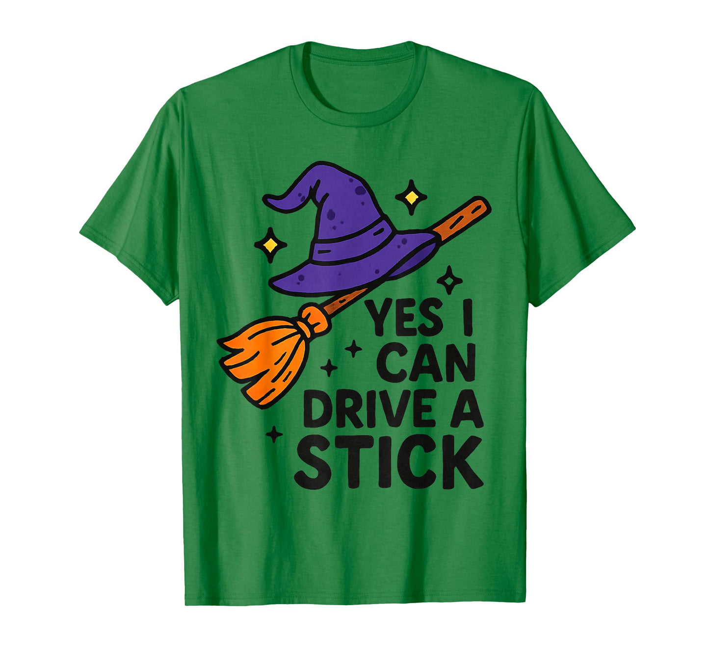 Yes I Can Drive A Stick Halloween Spooky Witch for Women T-Shirt