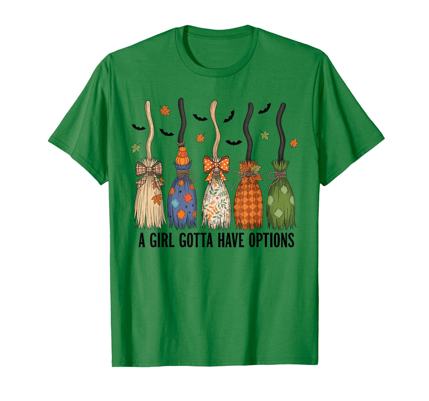 A Girl Gotta Have Options Patchwork Witch Brooms T-Shirt