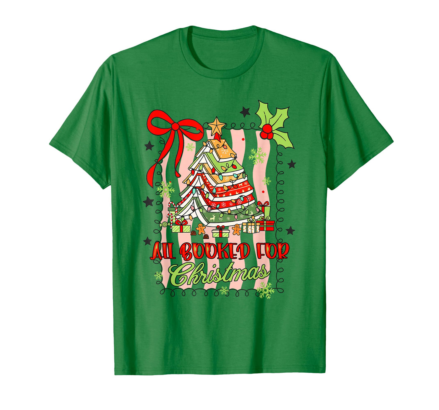 Book Lover Reading Teacher Xmas All Booked for Christmas T-Shirt
