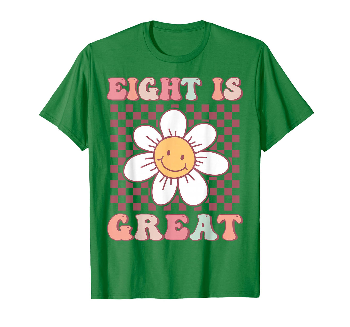 Eight Is Great Cute Groovy 8th Birthday Party Daisy Flower T-Shirt