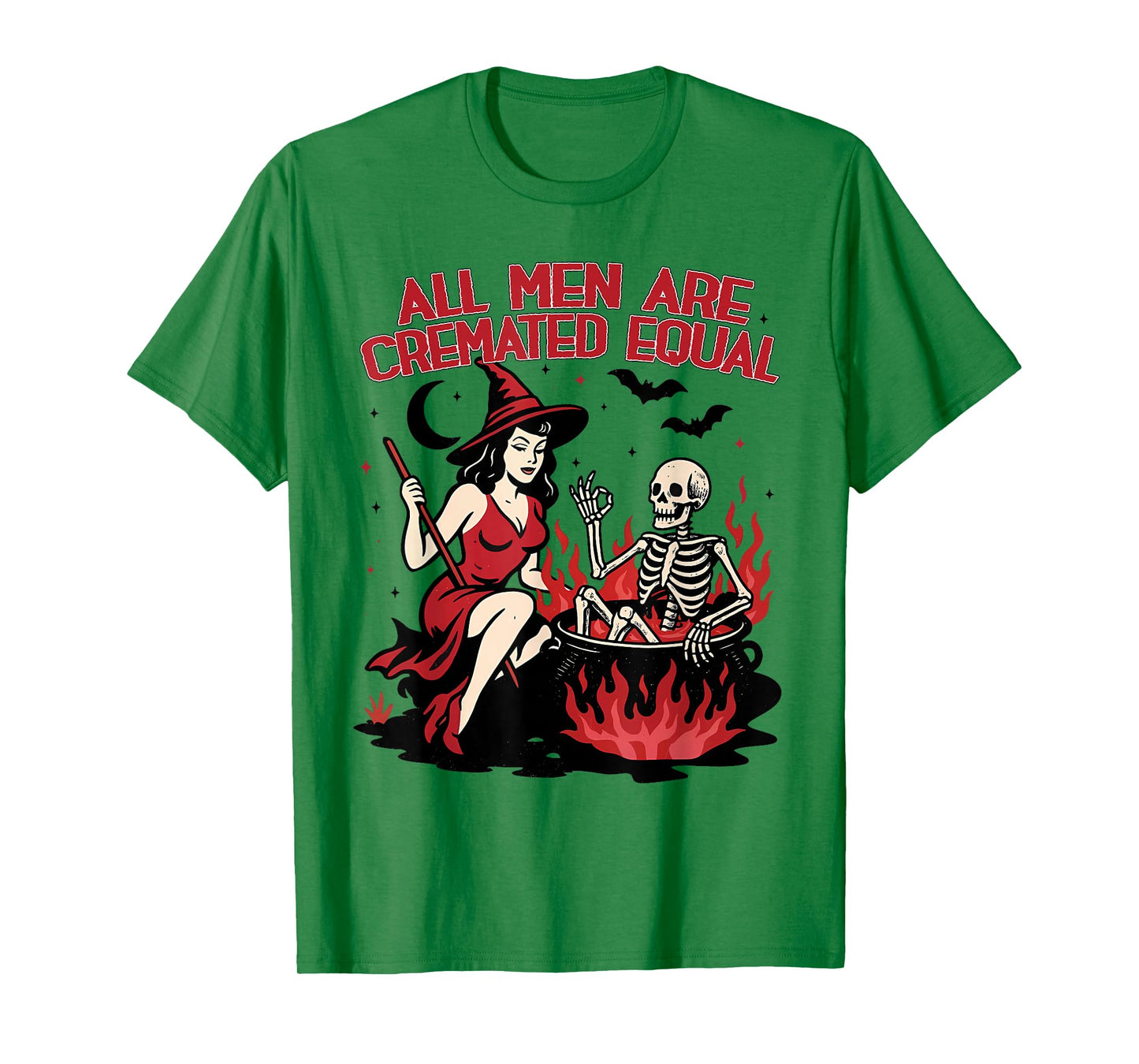 All Men are Cremated Equal Funny Halloween Witch Skeleton T-Shirt