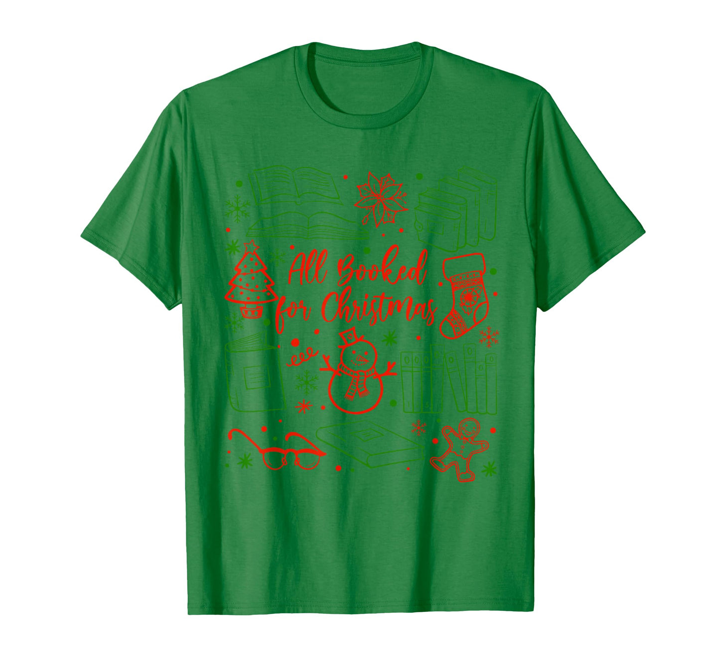 Christmas Xmas Book Lover Bookish All Booked for Christmas T-Shirt