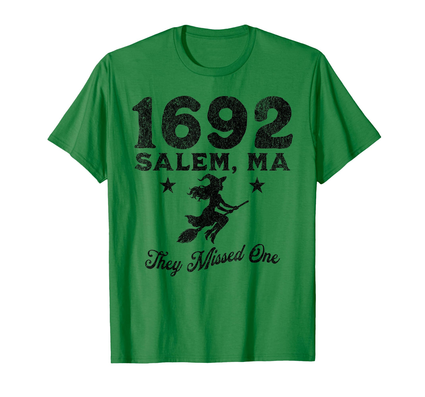 Salem 1692 They Missed One Funny Witch Witches Halloween Tee T-Shirt