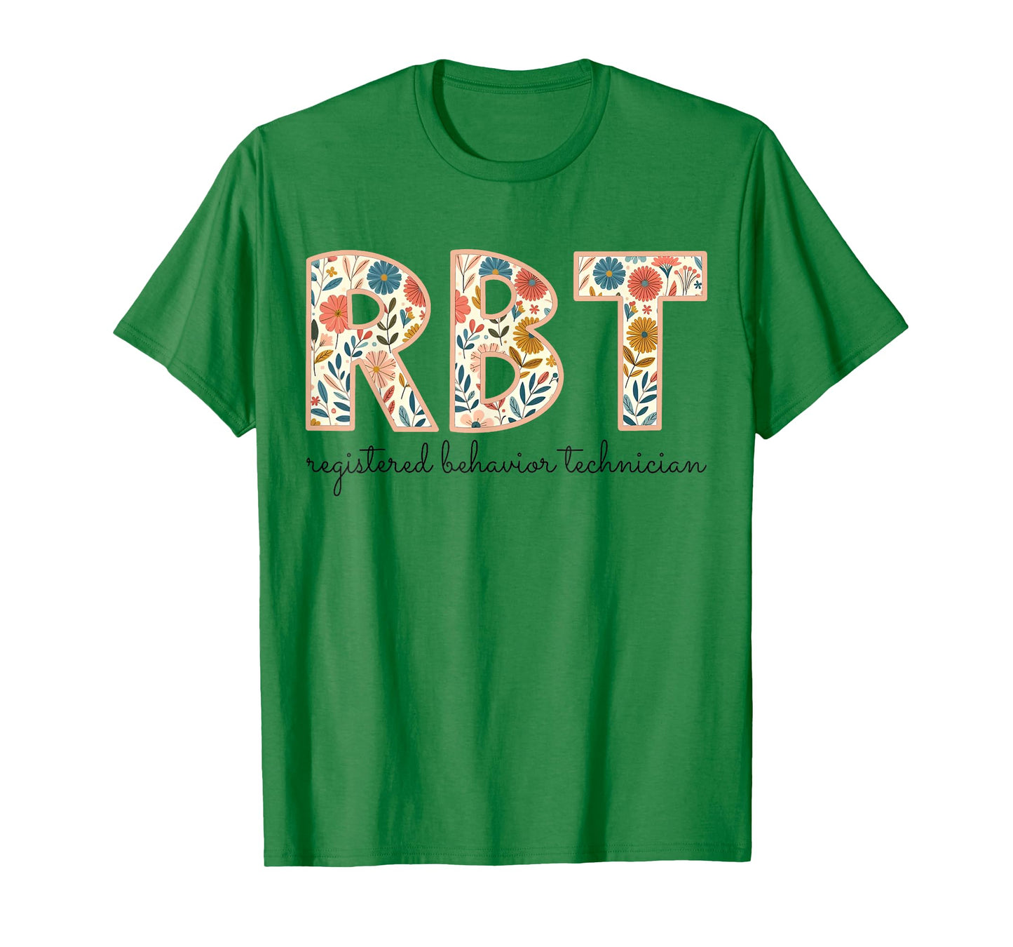 RBT Registered Behavior Technician Therapist Vintage Flower T-Shirt