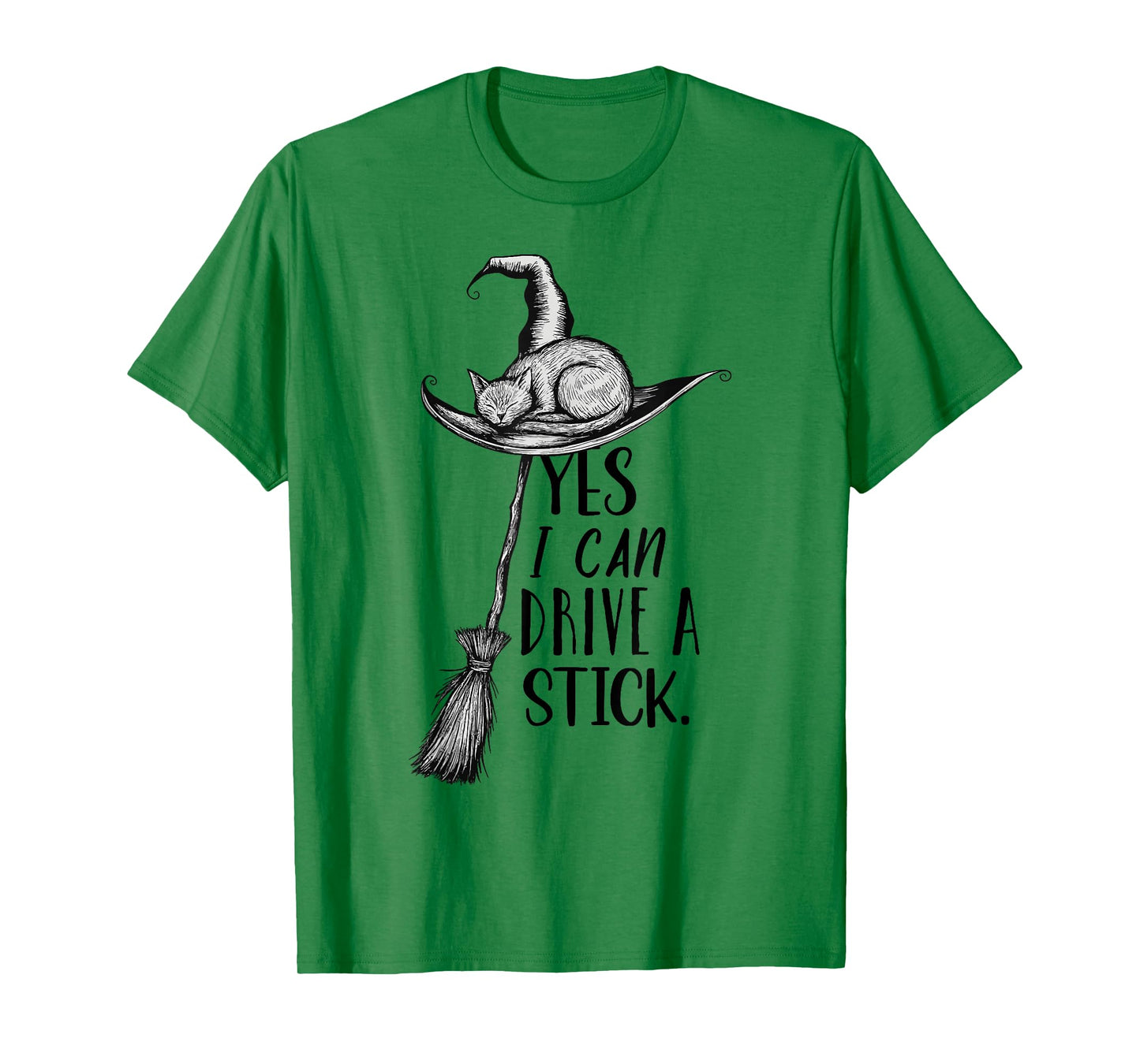 Yes I Can Drive A Stick Funny Halloween Spooky Witch T-Shirt