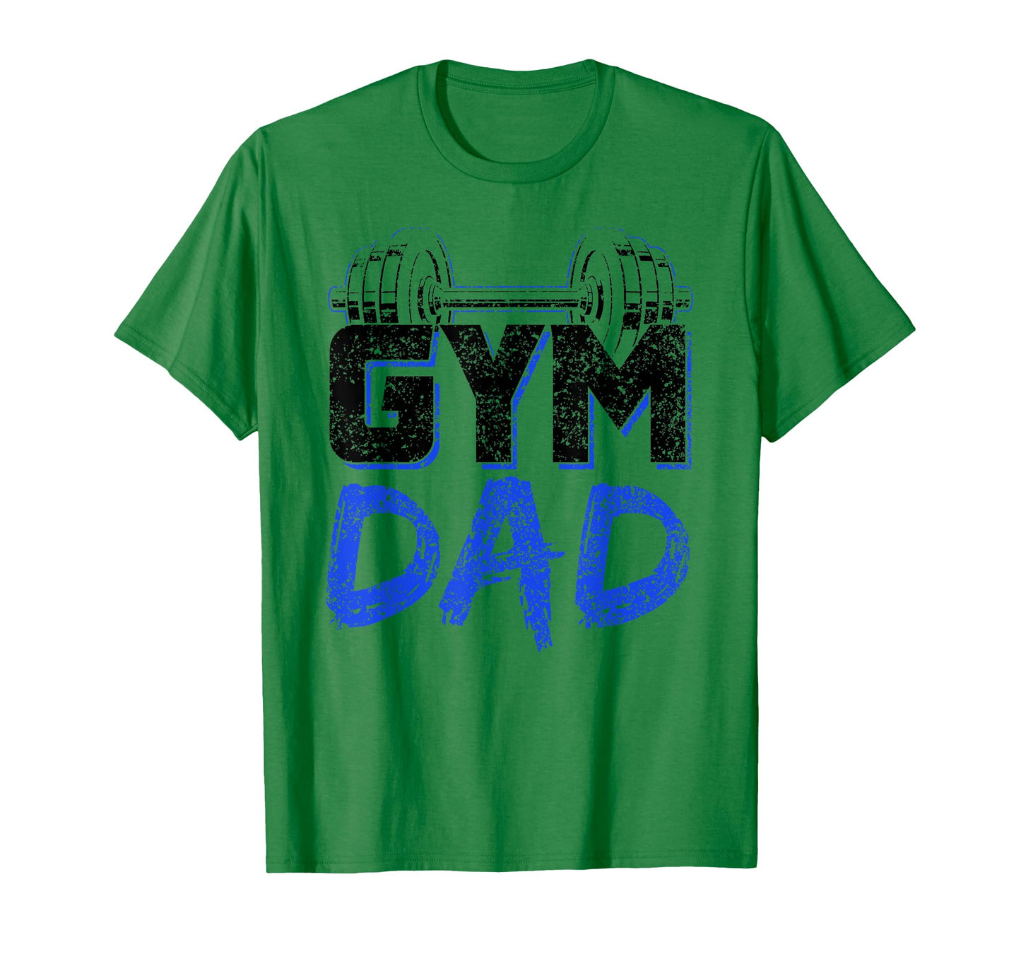 Gym Dad Fitness Workout Weightlifting Training Father Daddy T-Shirt