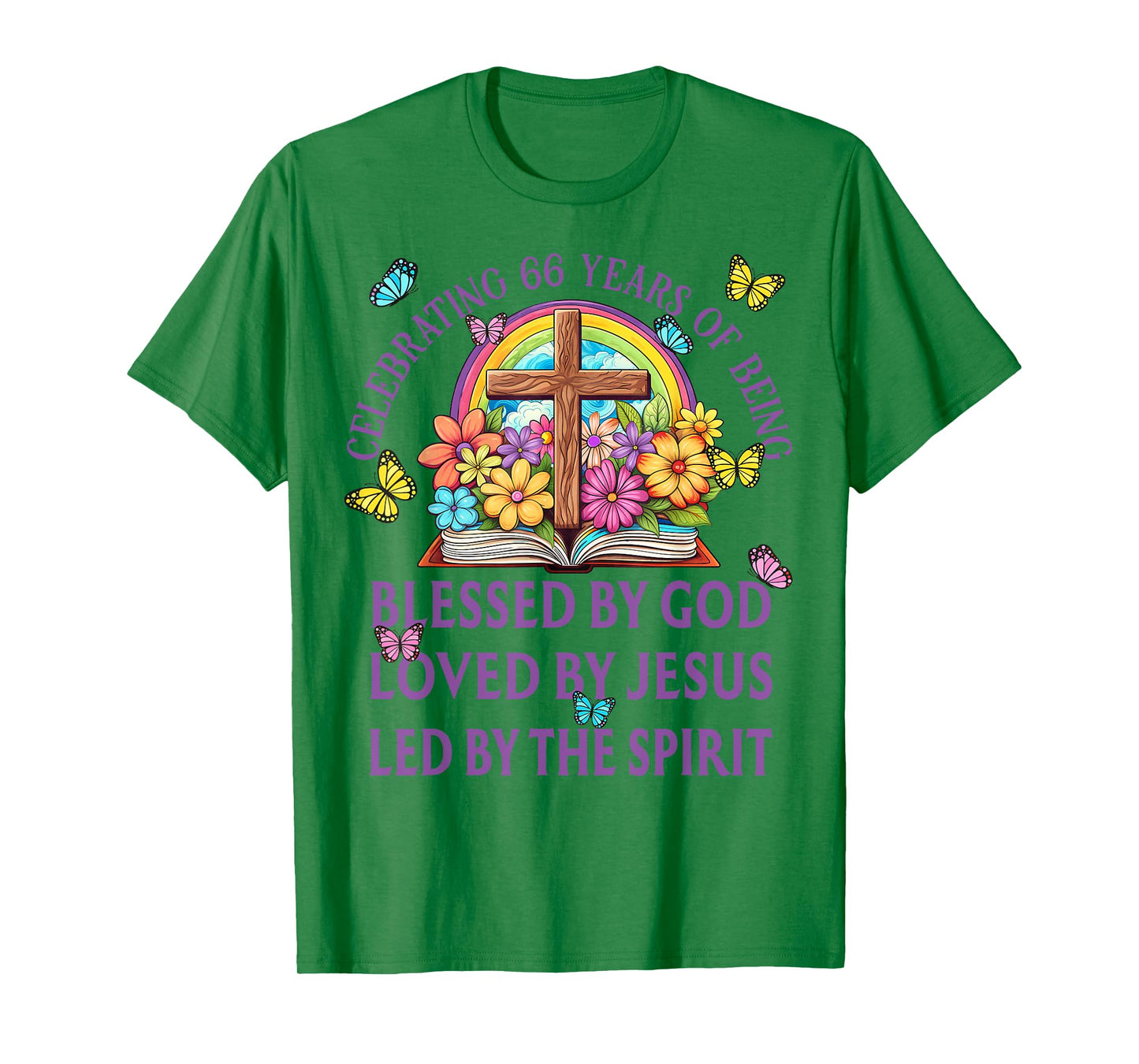 Blessed By God For 66 Years Rainbow And Flowers Birthday T-Shirt