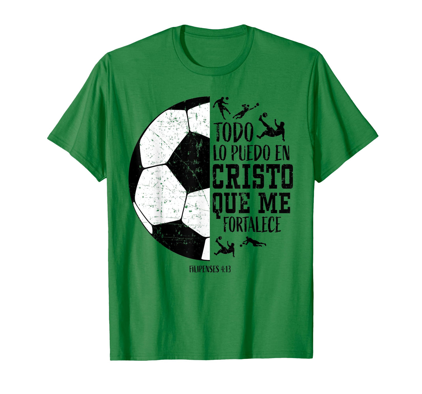 Todo Lo Puedo En Cristo Que Me Fortalece Soccer Women Men T-Shirt