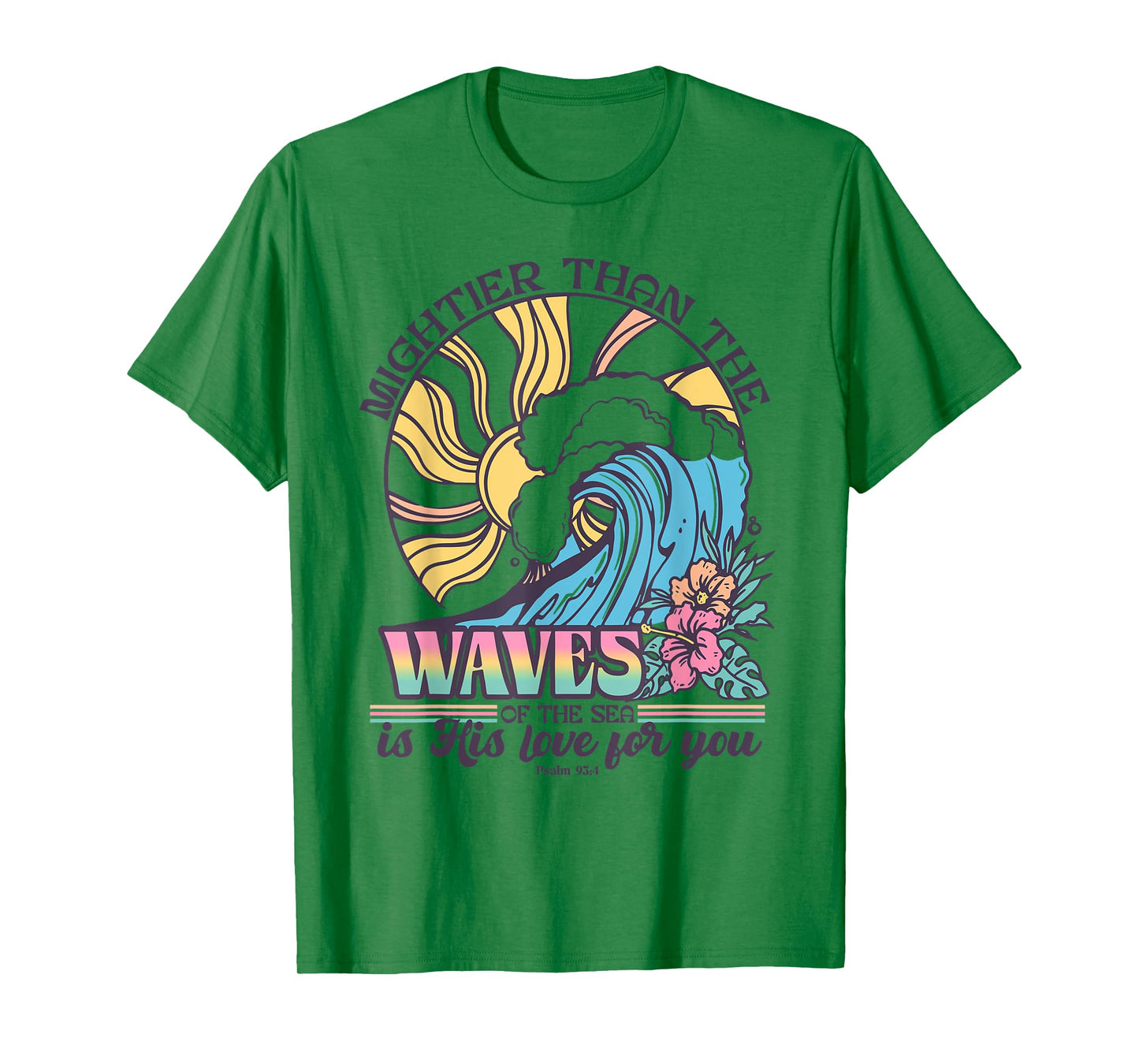 Might Than The Waves Of The Sea Is His Love For You T-Shirt
