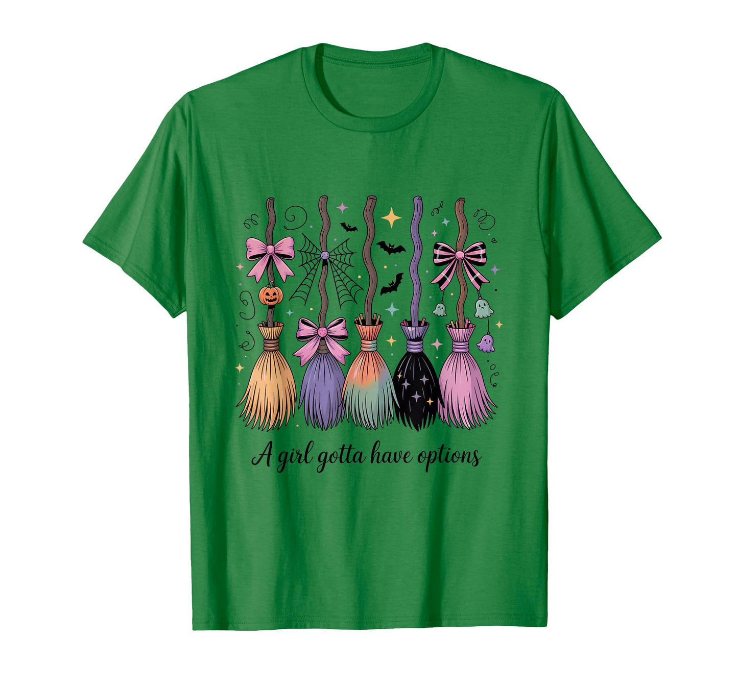 A Girl Gotta Have Options Witch Brooms Graphic tee for Women T-Shirt