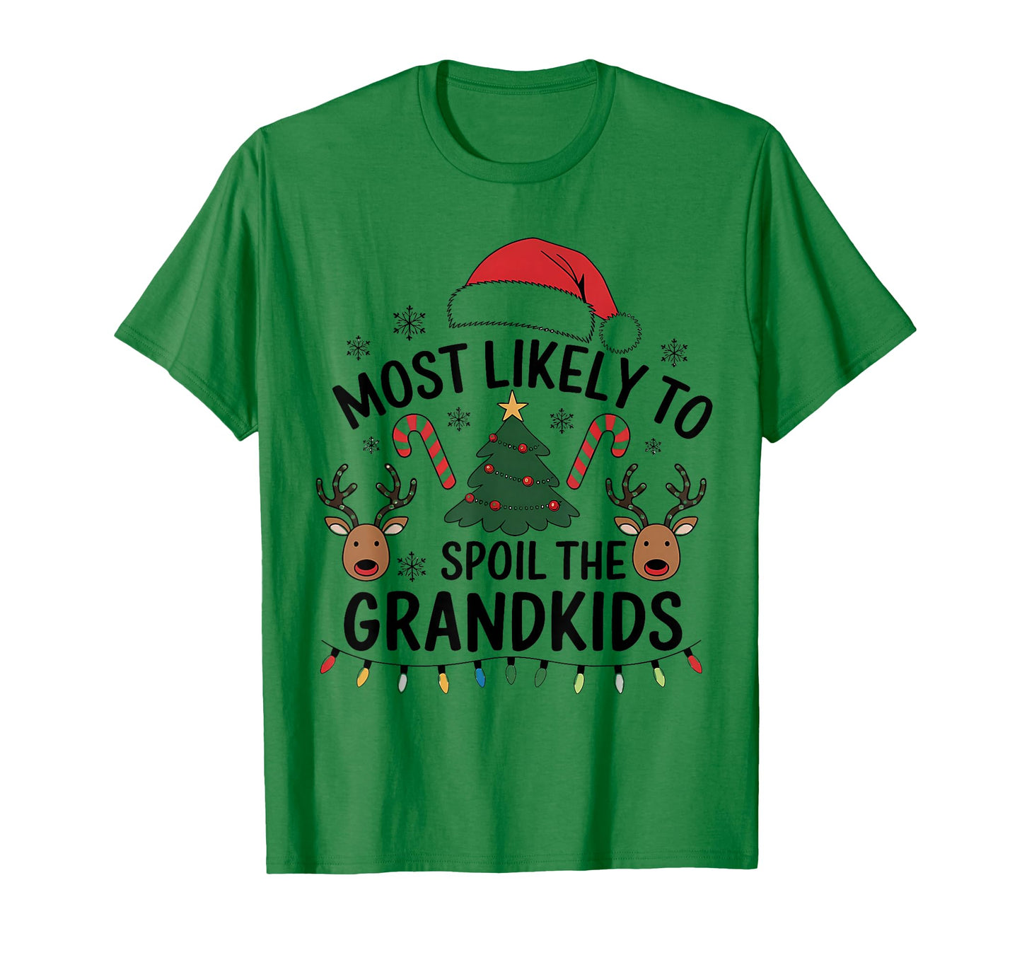 Most Likely to Spoil The Grandkids Christmas Days Family T-Shirt