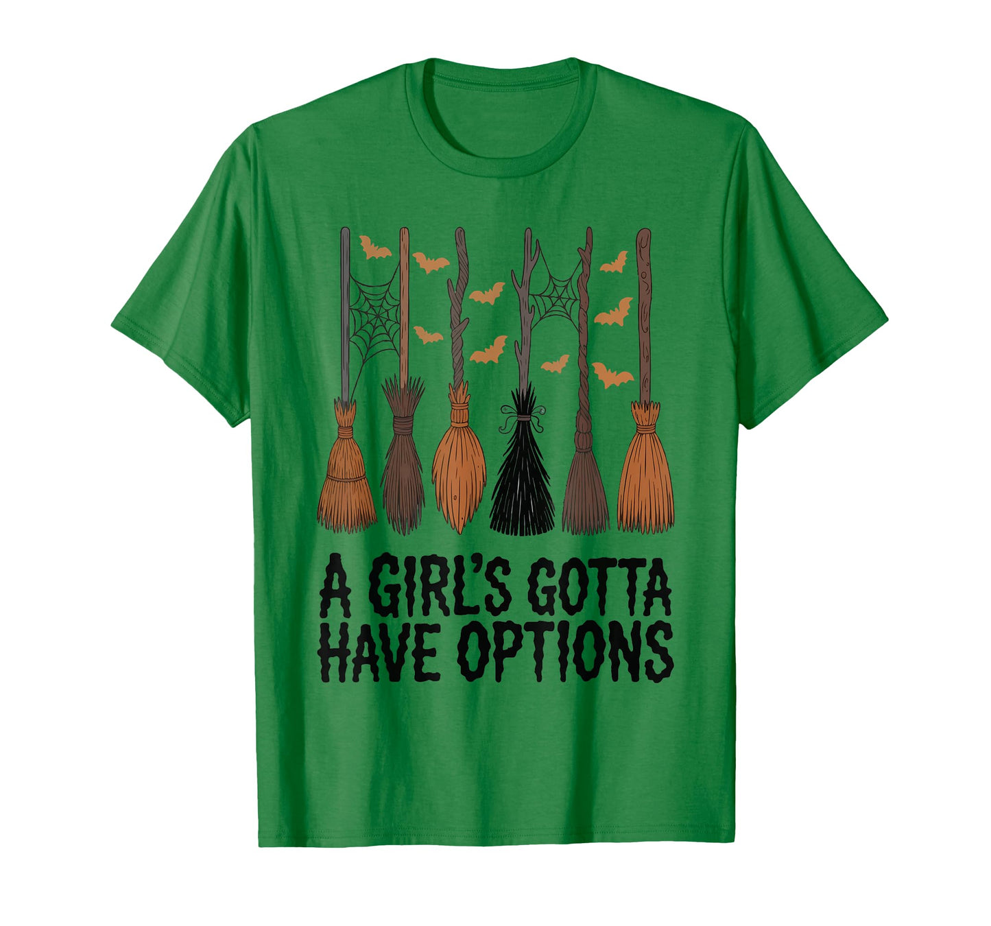 A Girl's Gotta Have Options Halloween Broom Spooky Season T-Shirt