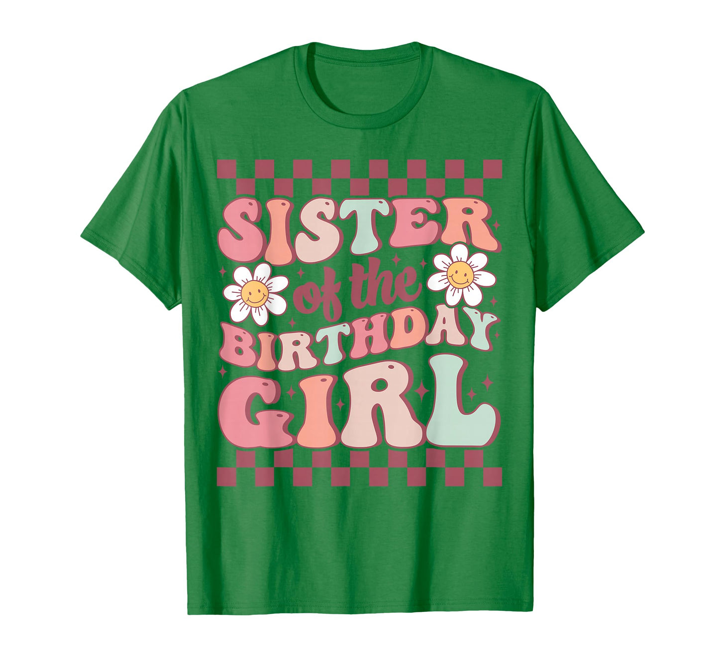 Sister of The Birthday Girl Family Groovy Birthday Party T-Shirt