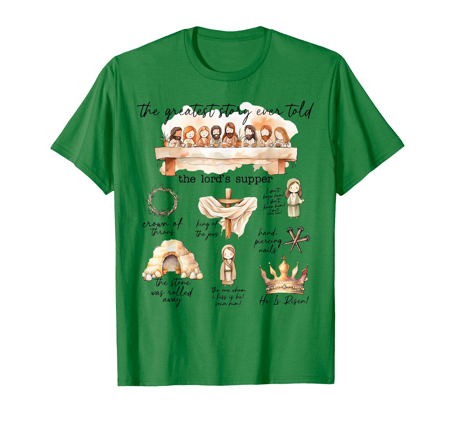 The Greatest Story Ever Told The Lord's Supper T-Shirt