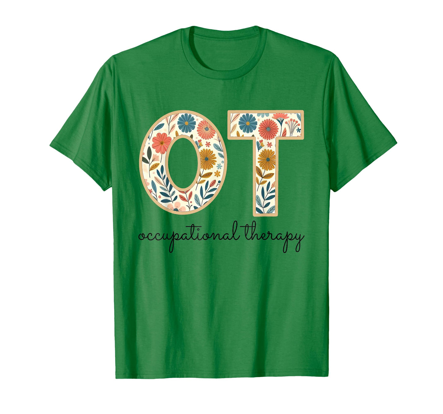 Occupational Therapy Vintage Flower OT OTA Therapist T-Shirt