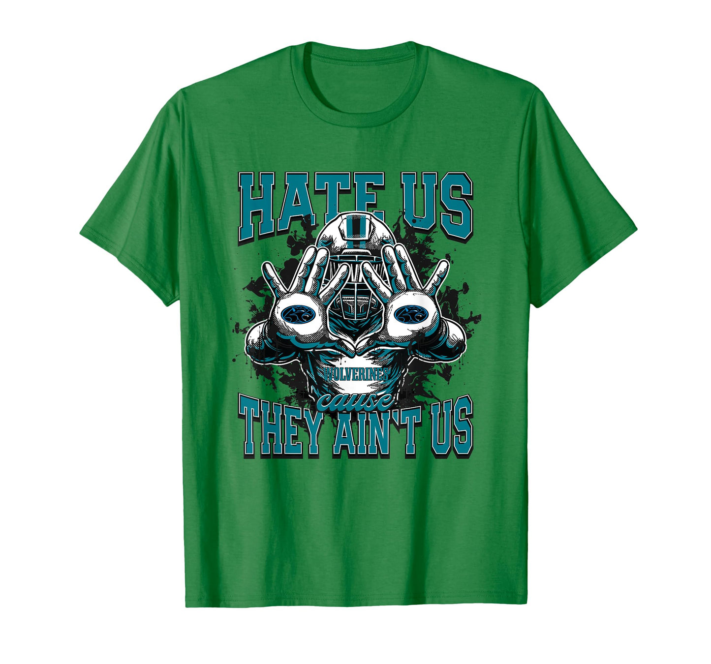 Woodland Hills Wolverines Logo Hate Us Cause They Ain't HS T-Shirt