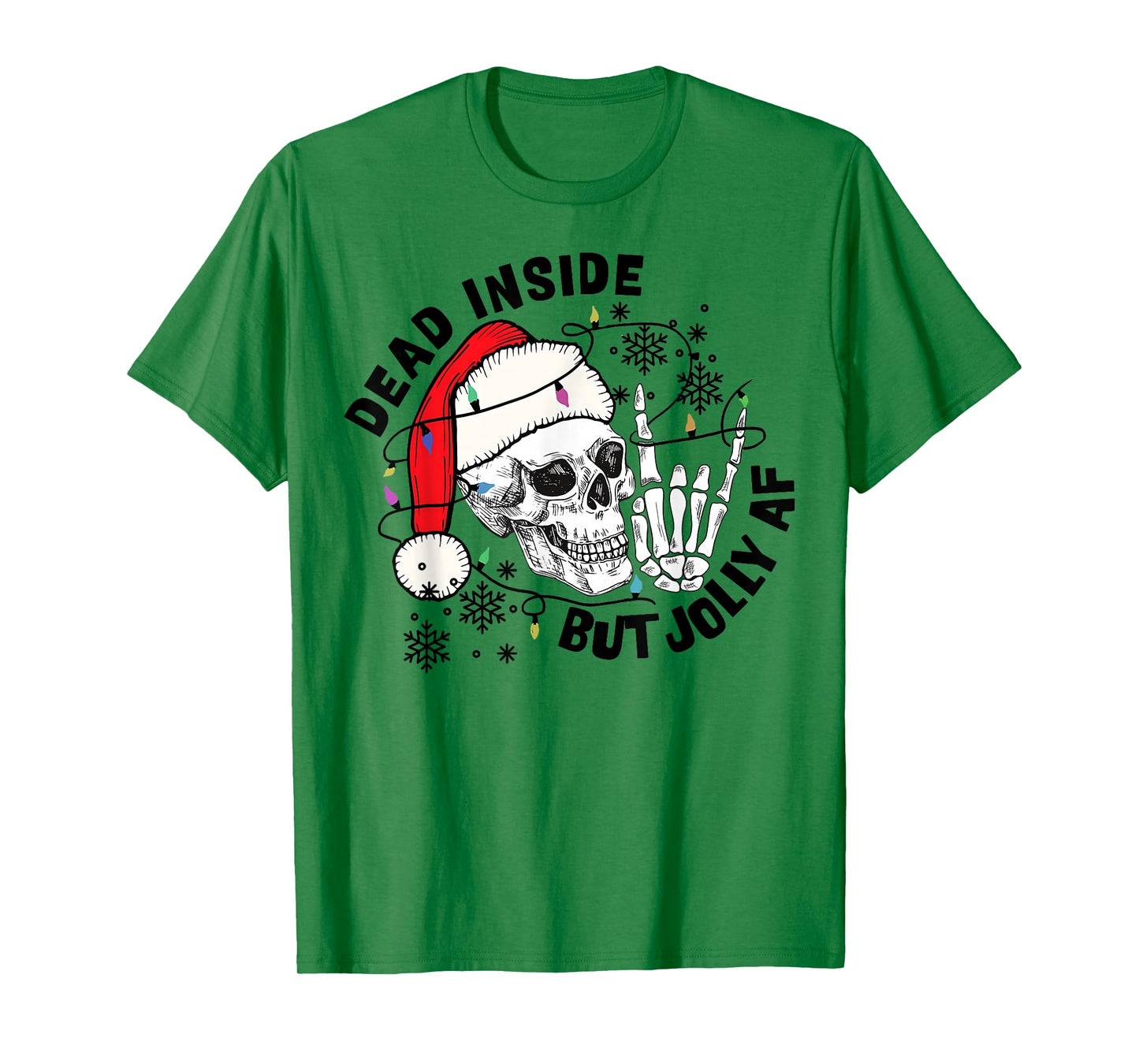 Dead Inside But Jolly AF Funny Skeleton Santa Hat Christmas T-Shirt