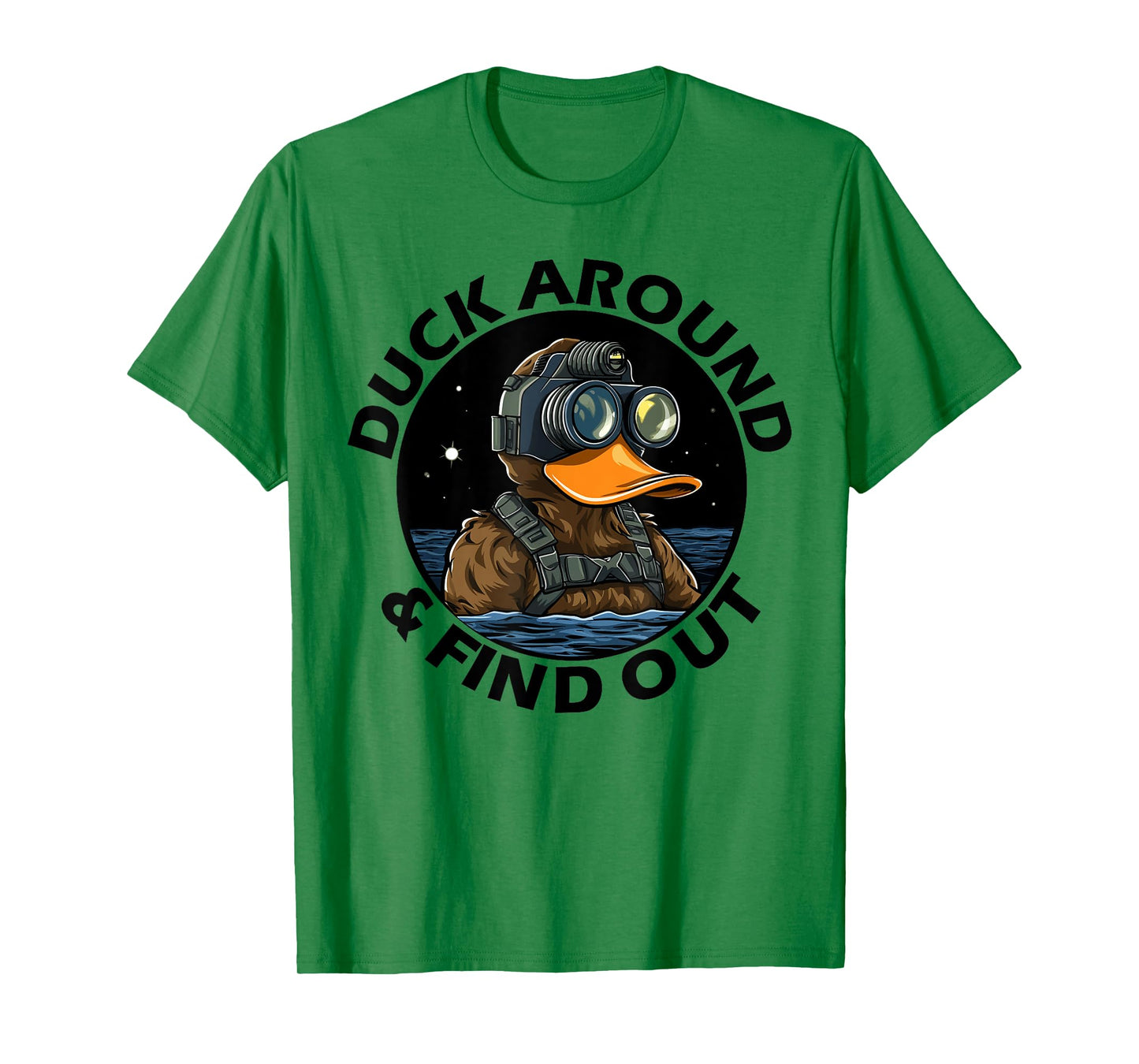 Duck Around and Find Out Funny Tactical Operator Gym T-Shirt