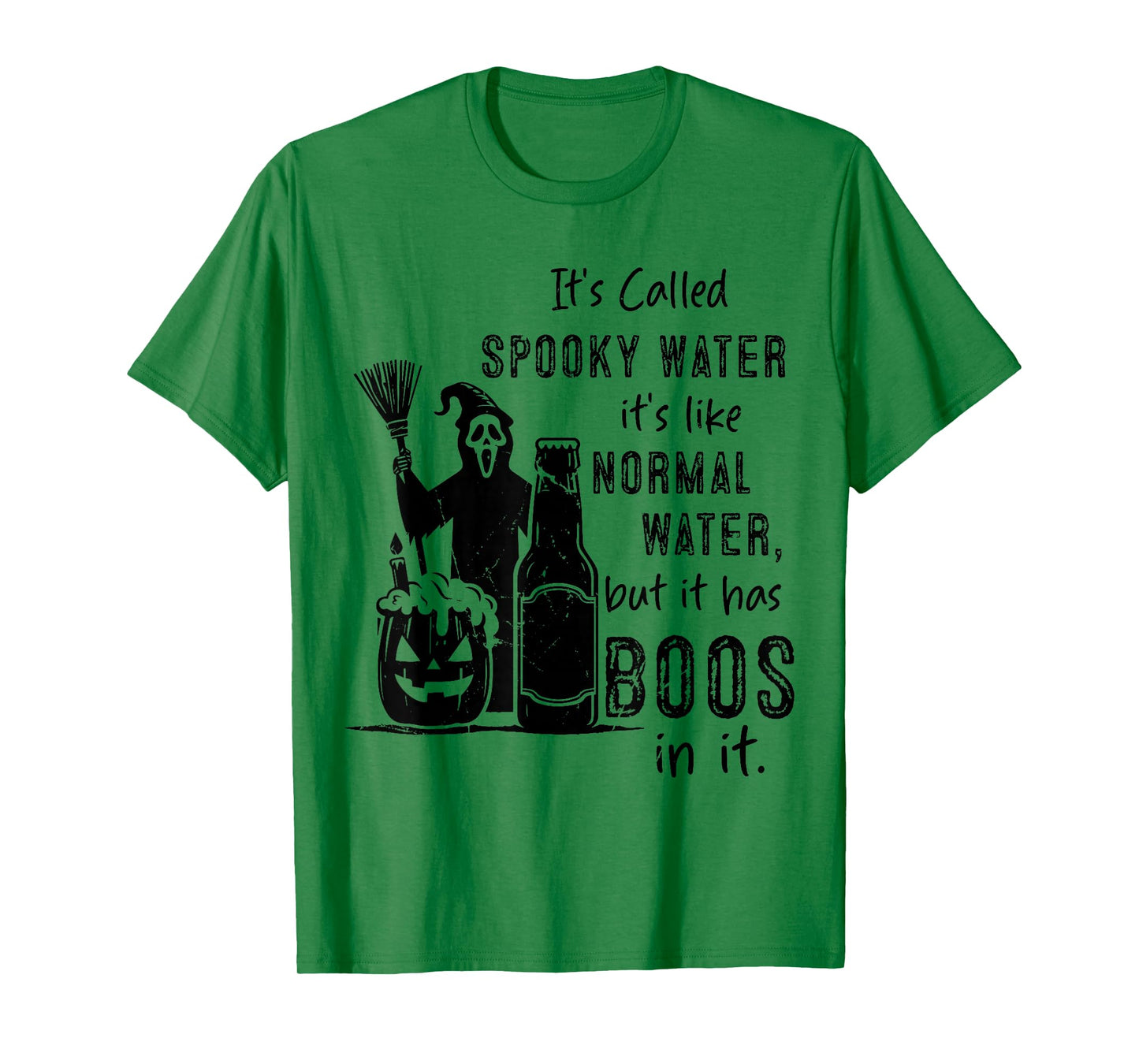 It's Called Spooky Water It's Like Normal Water But Has Boos T-Shirt