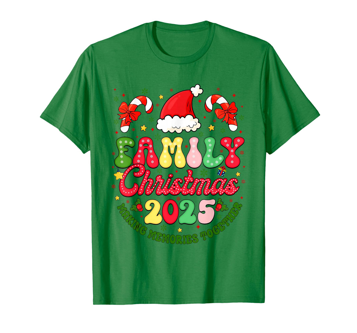 Family Christmas 2025 Making Memories Together Xmas Matching T-Shirt