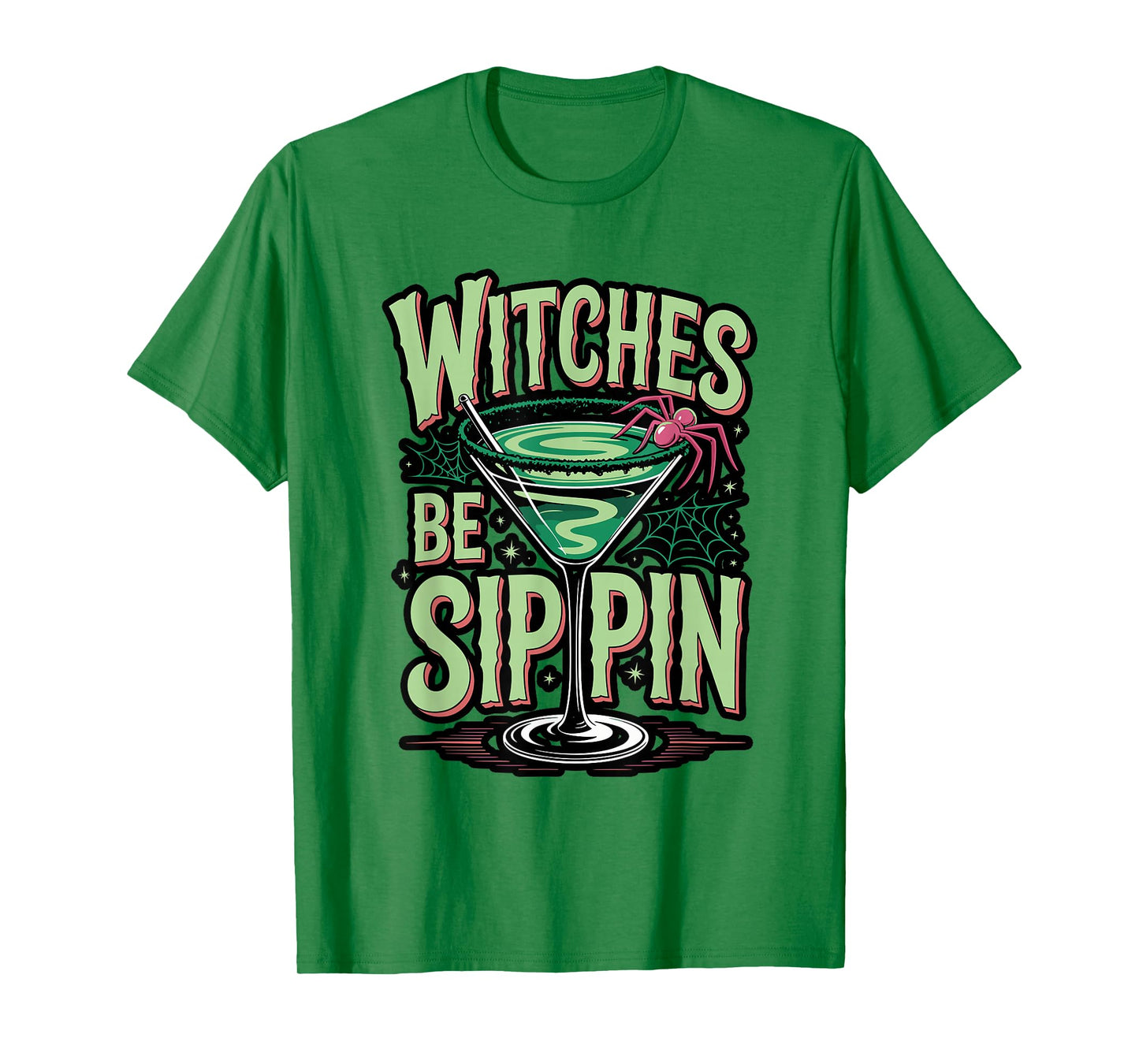 Witches Be Sippin’ Halloween Cocktail Humor T-Shirt