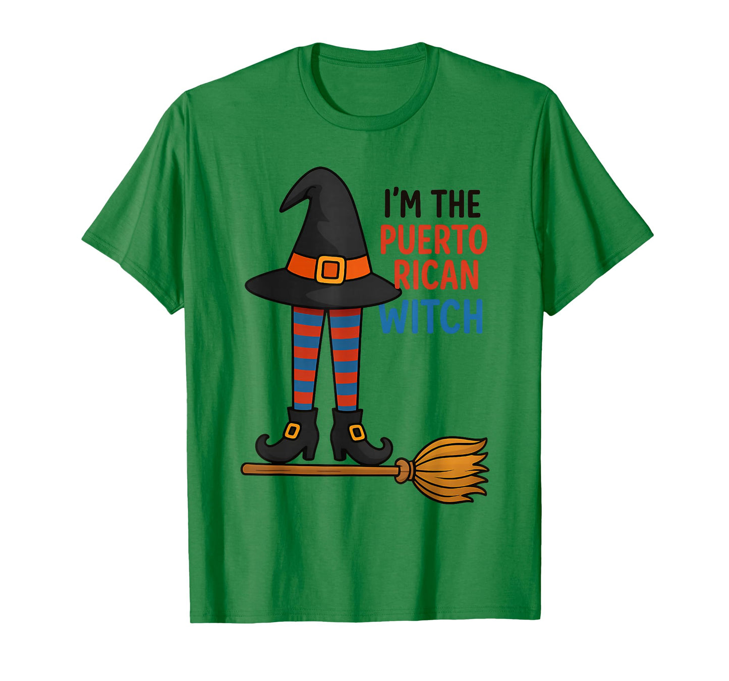 Latina Pride I'm The Puerto Rican Witch Halloween Costume T-Shirt