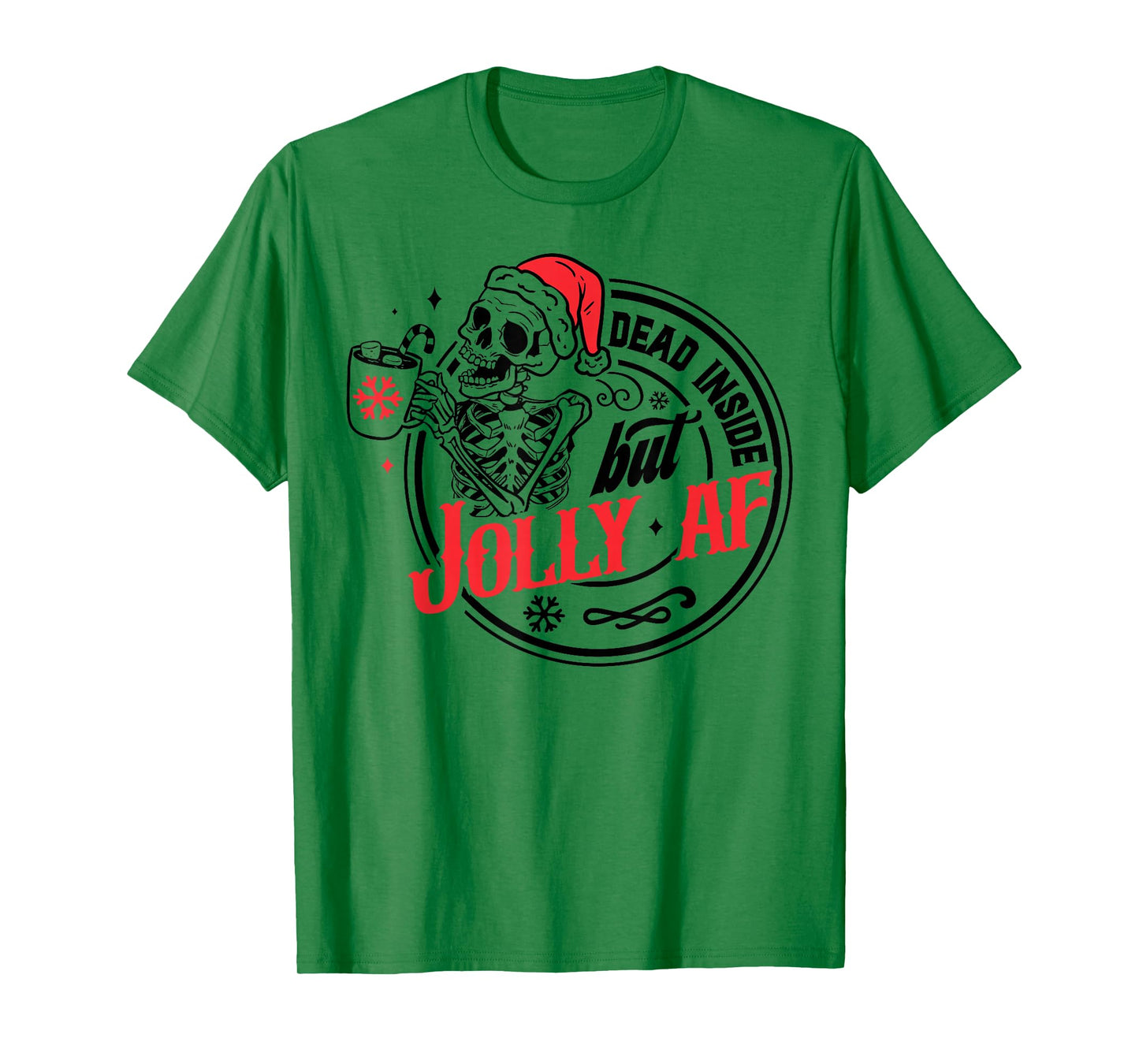 Dead Inside But Jolly AF Funny Skeleton Santa Hat Christmas T-Shirt