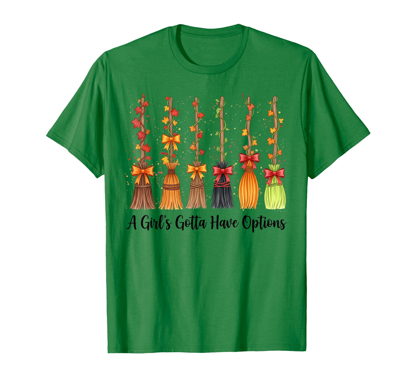 Halloween Coquette Witch Brooms A Girl's Gotta Have Options T-Shirt