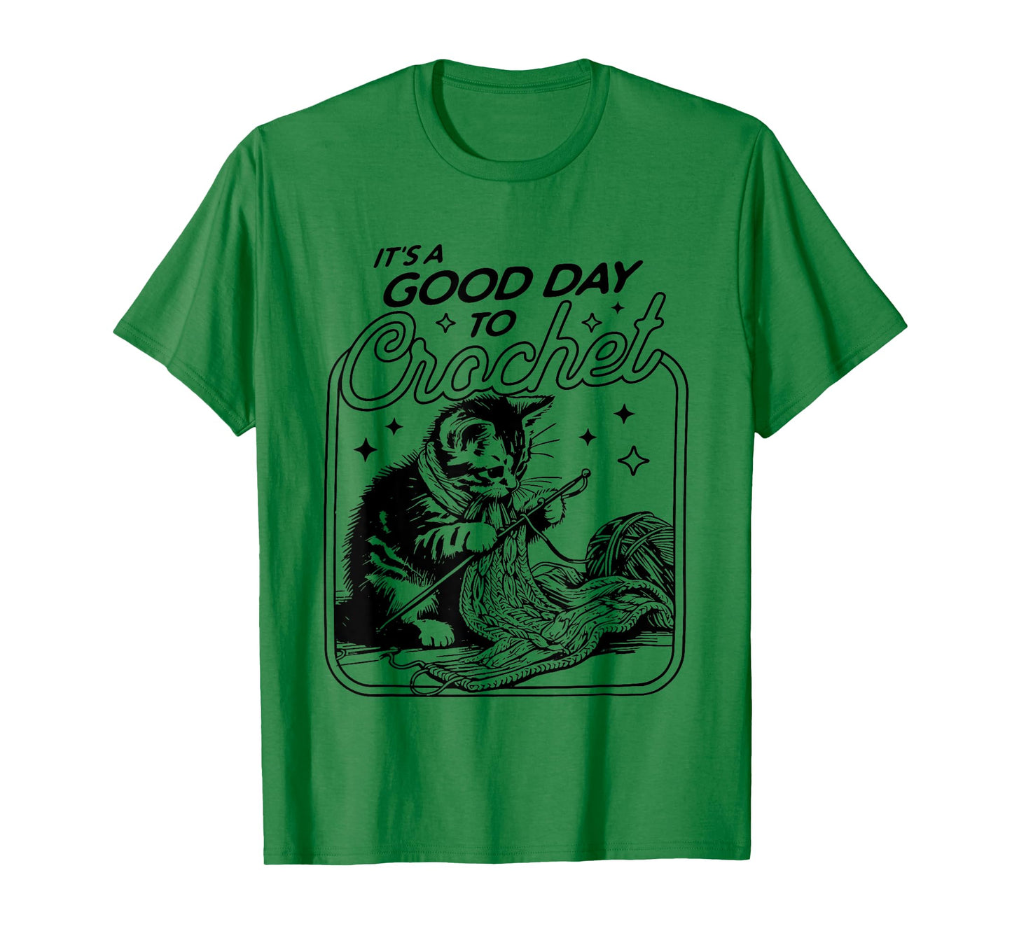 Funny It's A Good Day to Crochet Girl Women Gift T-Shirt