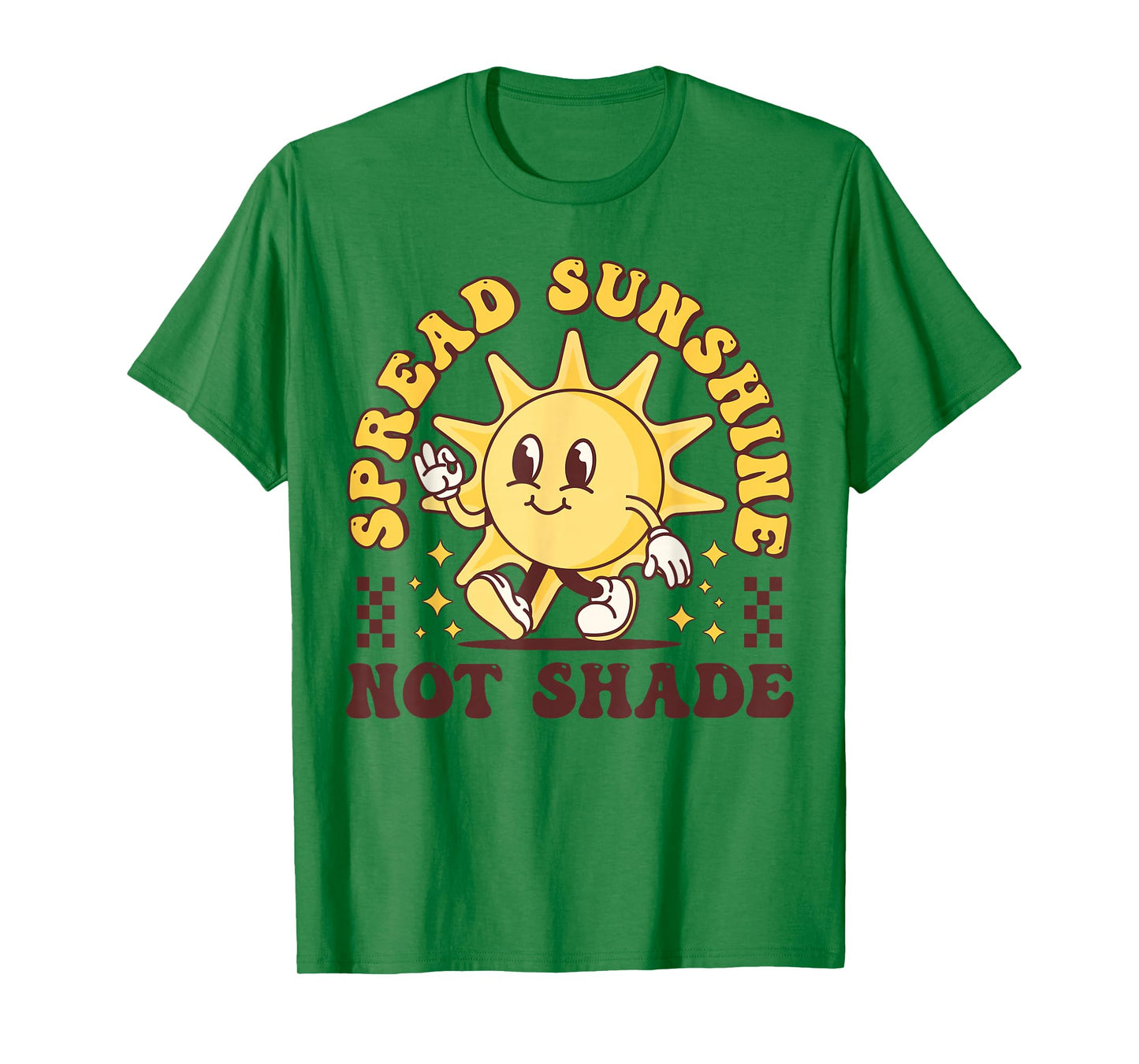 Spread Sunshine Not Shade Cute Groovy Kindness Positivity T-Shirt