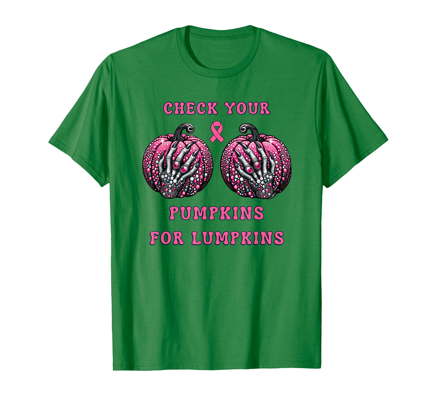 Pink October Check Your Pumpkins for LUMPKINS Breast Cancer T-Shirt