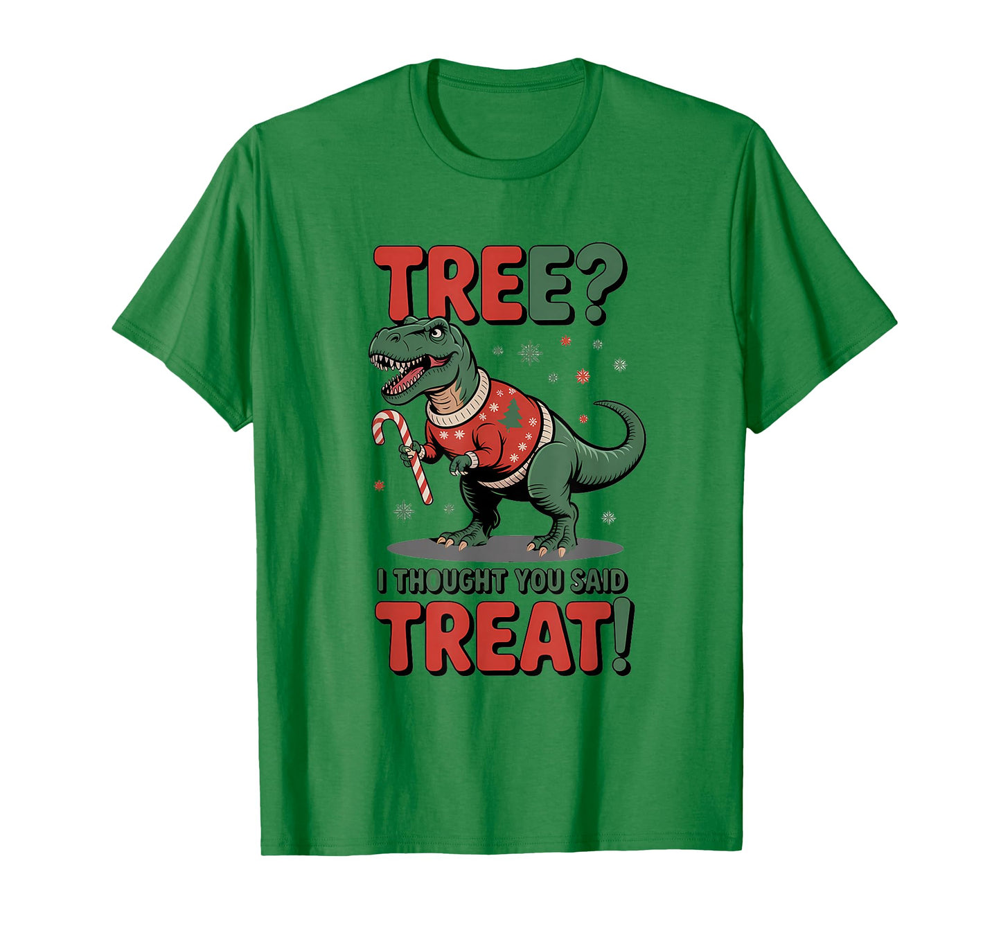 Tree I Thought You Said Treat Funny Dino T-Shirt