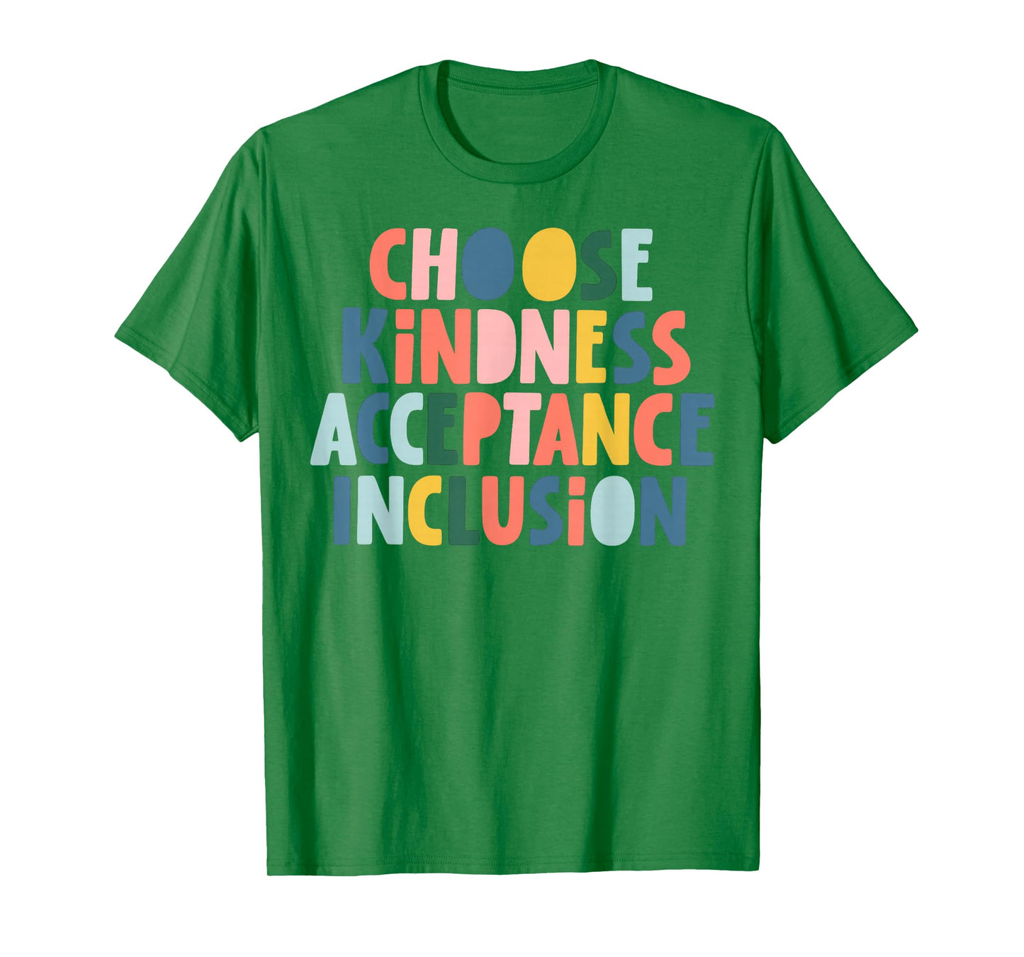 Choose Kindness Acceptance Inclusion Funny Be Kind Unity Day T-Shirt