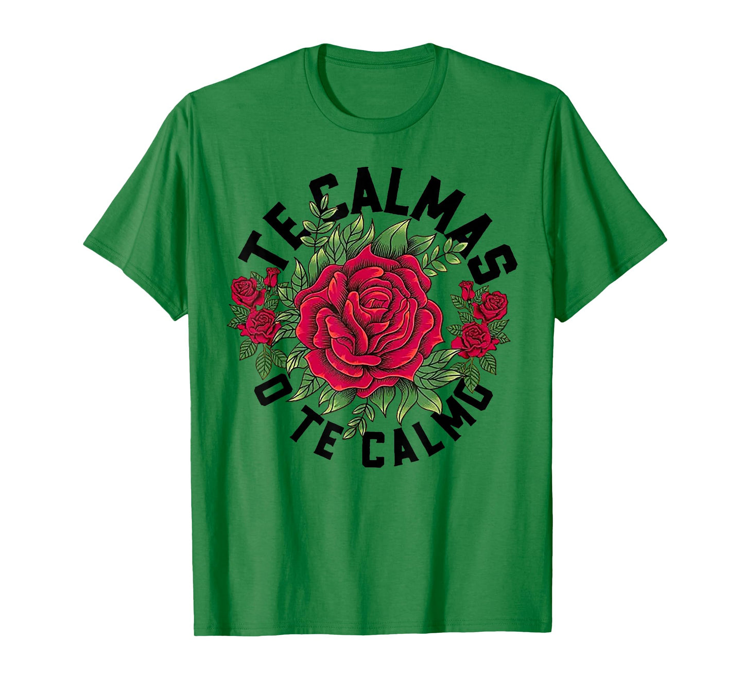 Te Calmas O Te Calmo Spanish T-Shirt