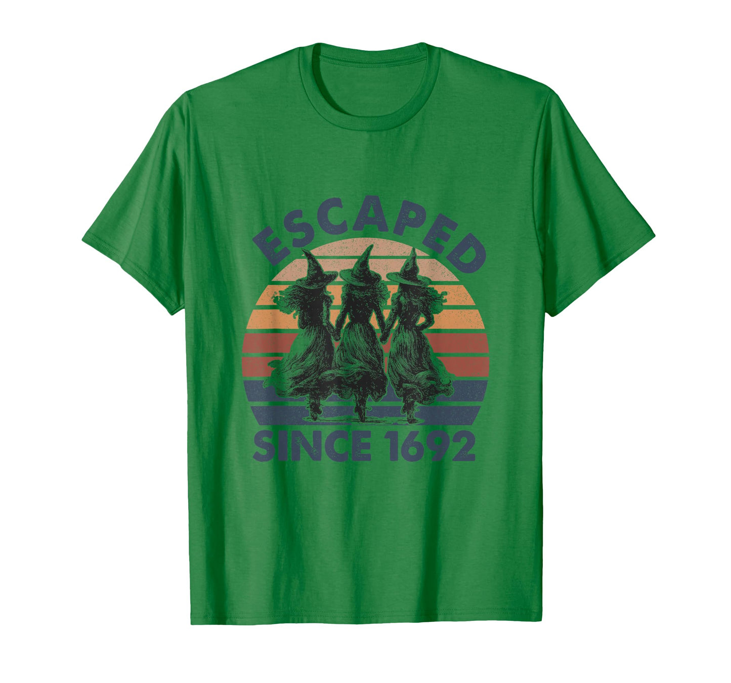 Witches Escaped Since 1692 Halloween Costume Spooky Season T-Shirt