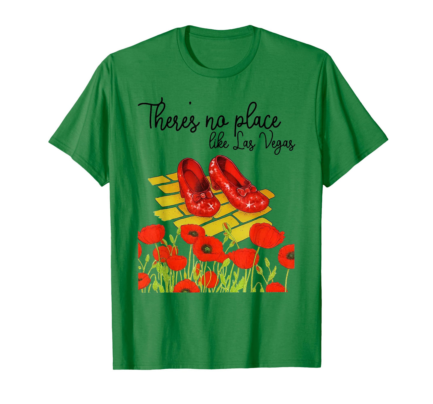 There's No Place Like Las Vegas T-Shirt