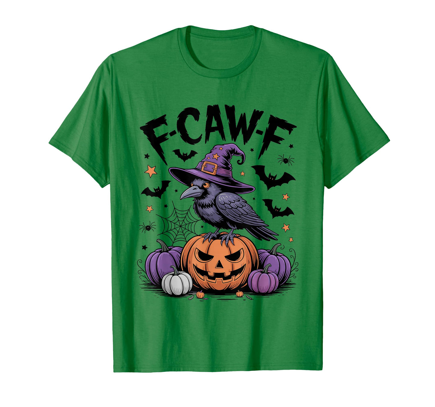 F-Caw-F Funny Bird Witchy Raven Halloween Pumpkin Women Men T-Shirt