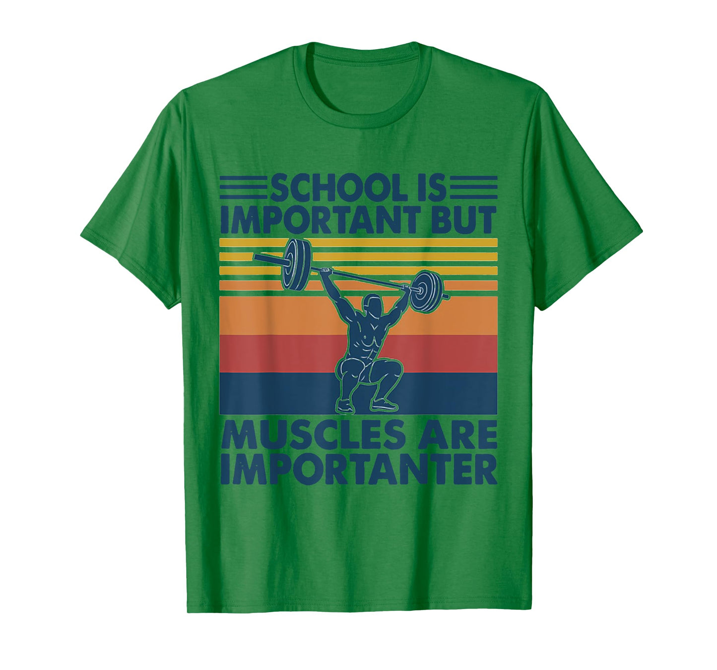 School Is Important But Muscles Are Importanter T-Shirt
