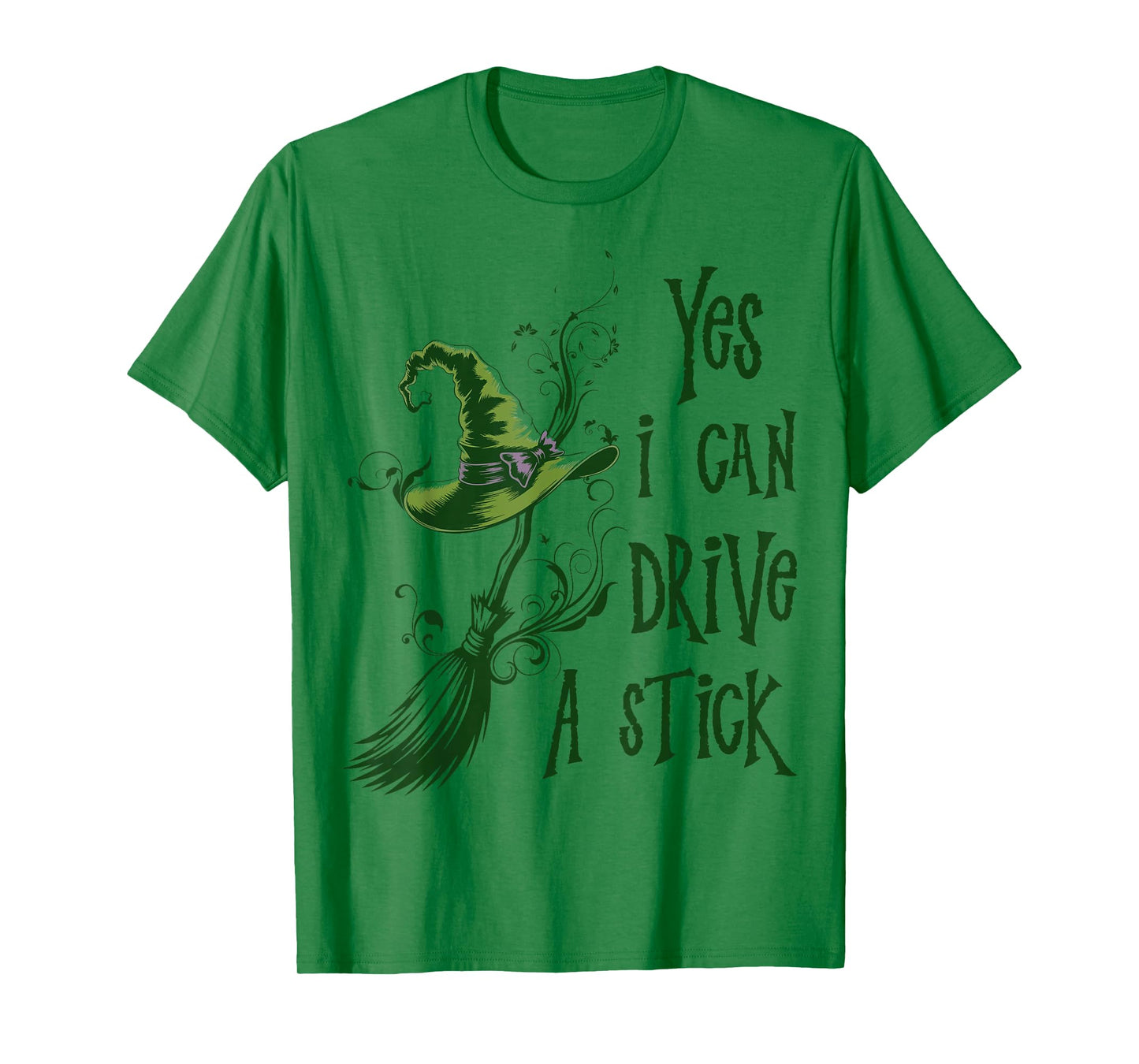 Yes I Can Drive A Stick Funny Halloween Spooky Witch T-Shirt